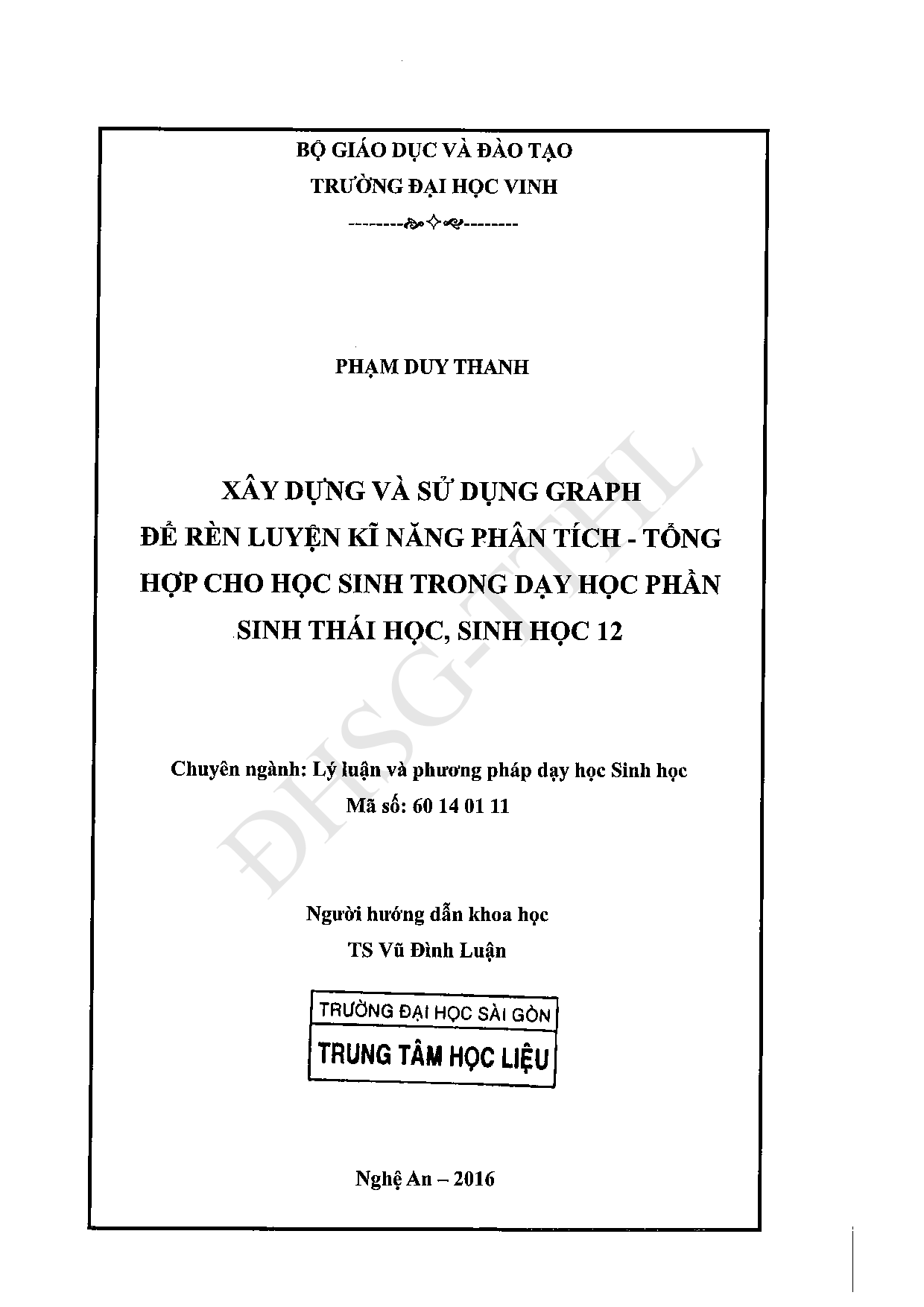 Xây dựng và sử dụng  graph để rèn luyện kĩ năng phân tích - tổng hợp cho học sinh trong dạy học phần sinh thái học, Sinh học 12