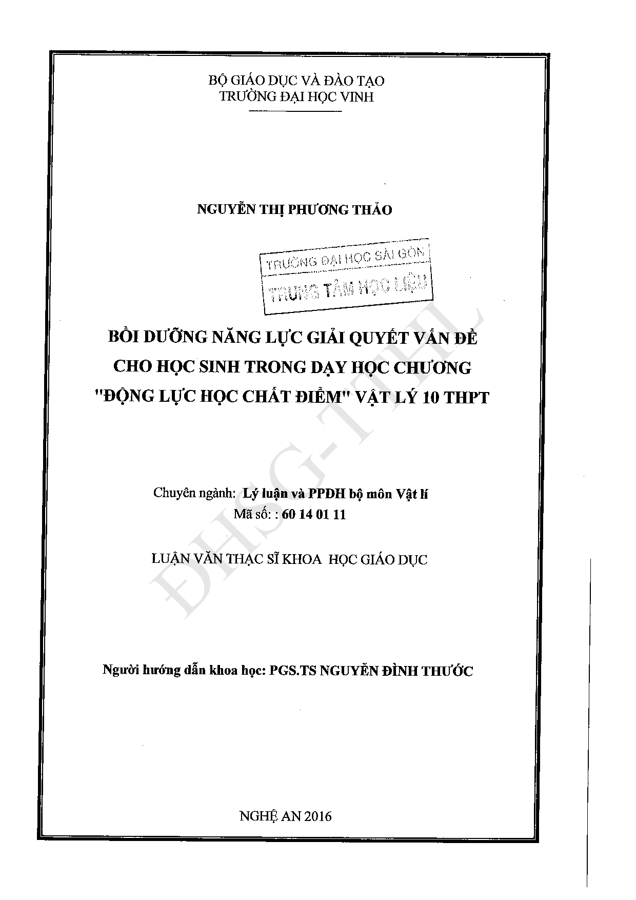 Bồi dưỡng năng lực giải quyết vấn đề cho học sinh trong dạy học chương "động lực học chất điểm" vật lí lớp 10 THPT