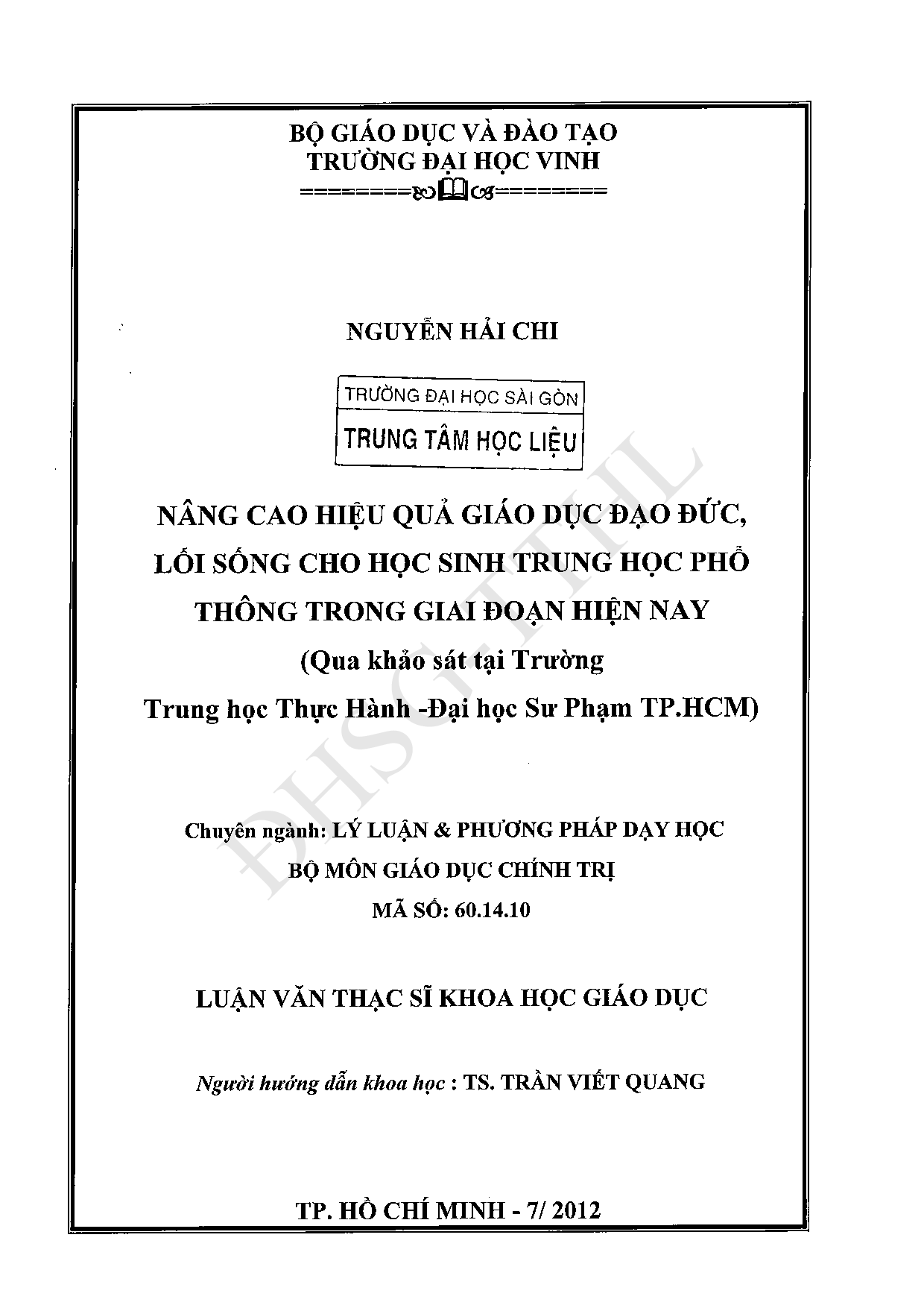 Nâng cao hiệu quả giáo dục đạo đức, lối sống cho học sinh trung học phổ thông trong giai đoạn hiện nay (Qua khảo sát tại trường Trung học Thực hành - Đại học Sư phạm TP.HCM)