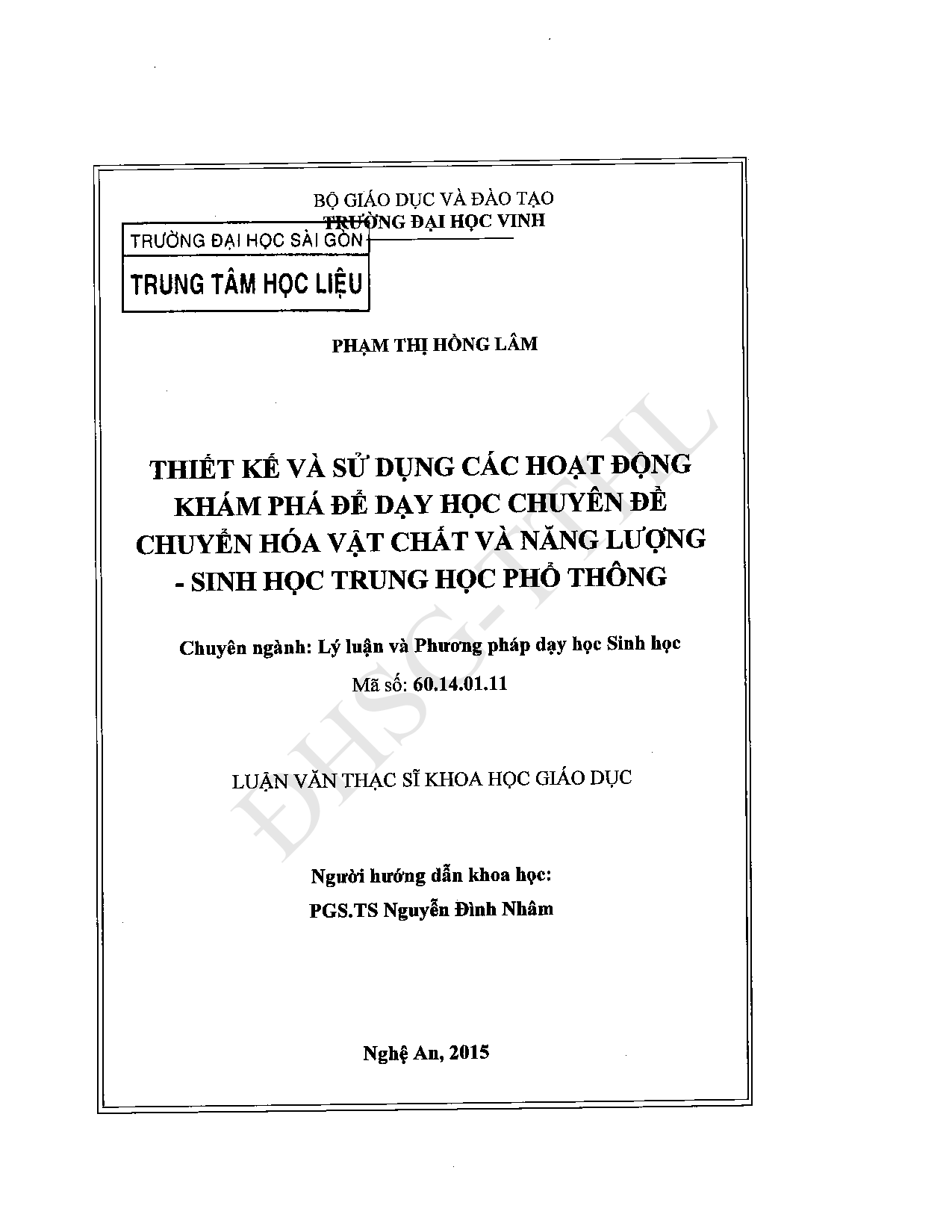 Thiết kế và sử dụng các hoạt động khám phá để dạy học chuyên đề chuyển hóa vật chất và năng lượng - Sinh học Trung học phổ thông