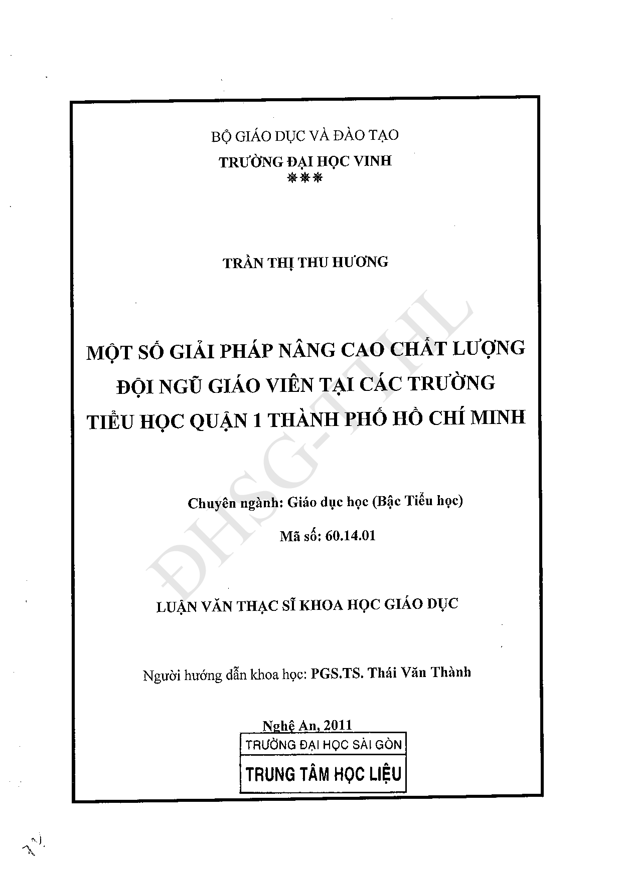 Một số giải pháp nâng cao chất lượng đội ngũ giáo viên tại các trường tiểu học quận 1 Thành phố Hồ Chí Minh