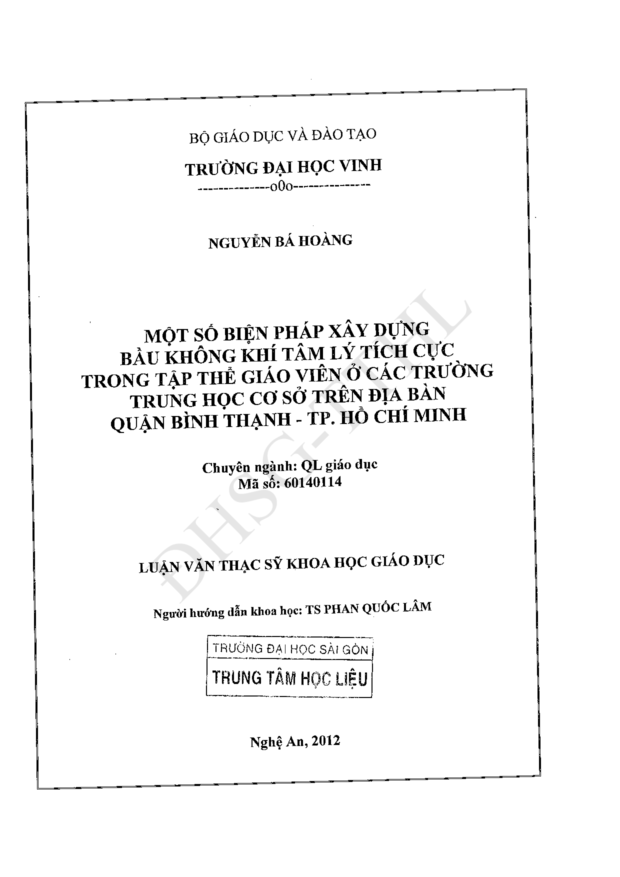 Một số biện pháp xây dựng bầu không khí tâm lý tích cực trong tập thể giáo viên ở các trường trung học cơ sở trên địa bàn Quận Bình Thạnh - TP. Hồ Chí Minh