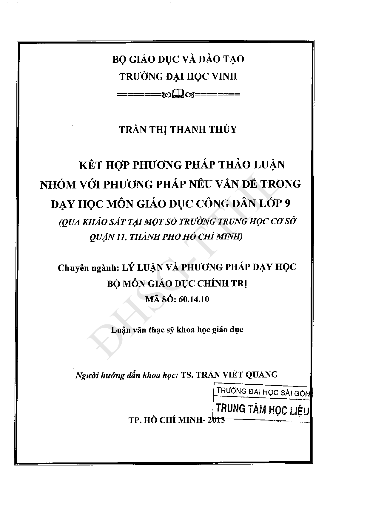 Kết hợp phương pháp thảo luận nhóm với phương pháp nêu vấn đề trong dạy học môn giáo dục công dân lớp 9 (Qua khảo sát tại một số trường trung học cơ sở quận 11, Thành phố Hồ Chí Minh)