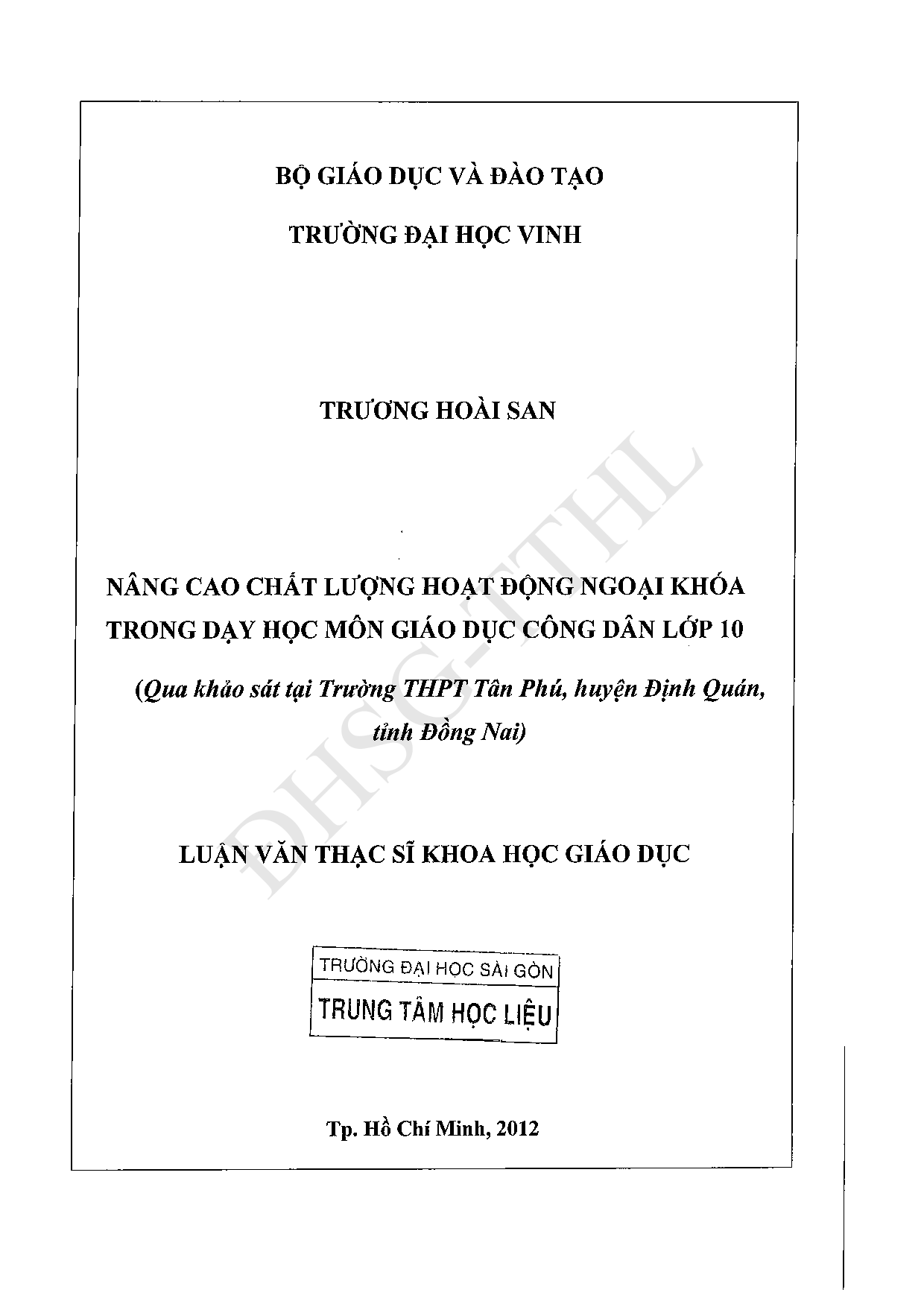 Nâng cao chất lượng hoạt động ngoại khóa trong dạy học môn giáo dục công dân lớp 10 (Qua khảo sát tại trường THPT Tân Phú, huyện Định Quán, tỉnh Đồng Nai