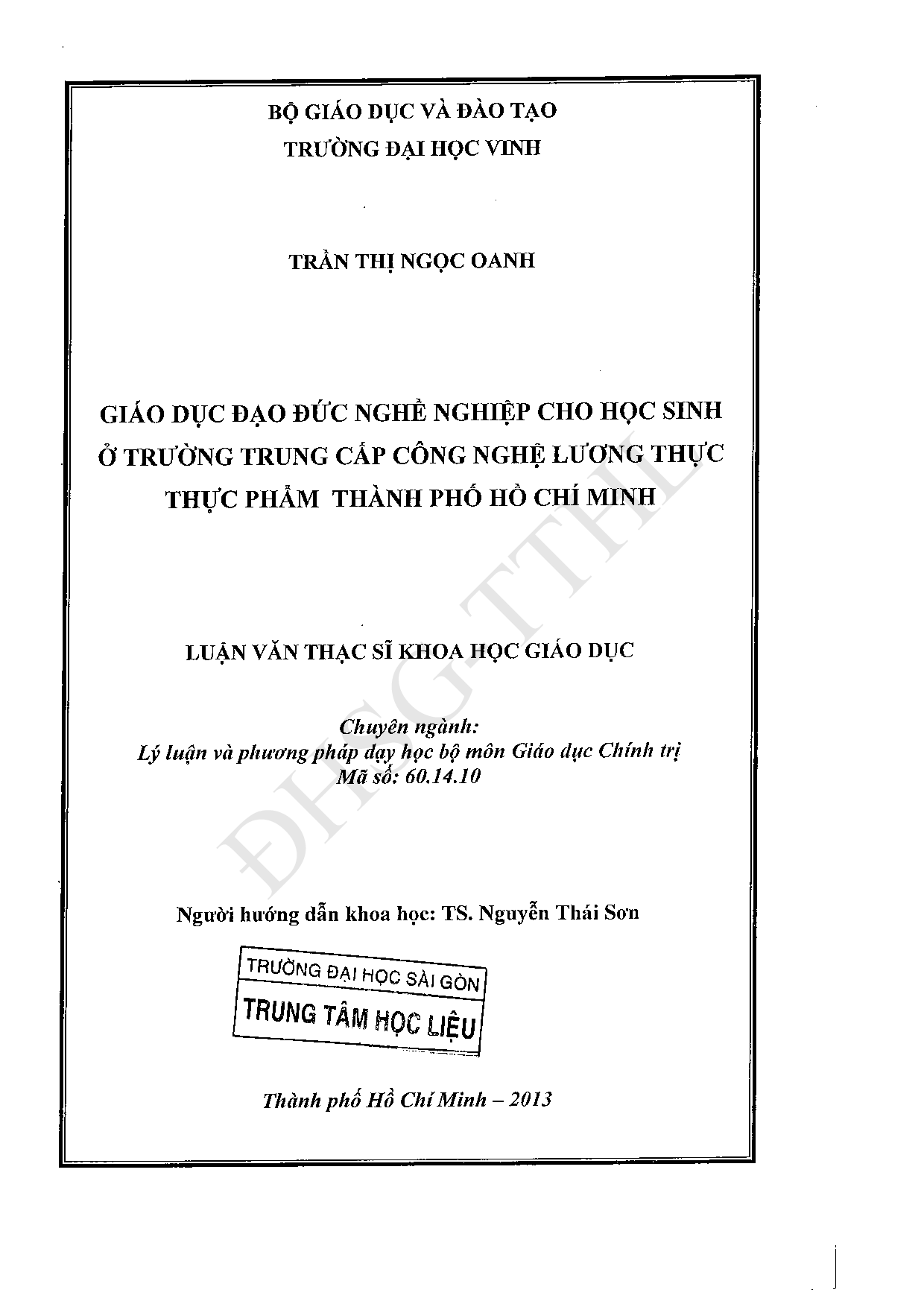 Giáo dục đạo đức nghề nghiệp cho học sinh ở trường Trung cấp công nghệ lương thực thực phẩm Thành phố Hồ Chí Minh