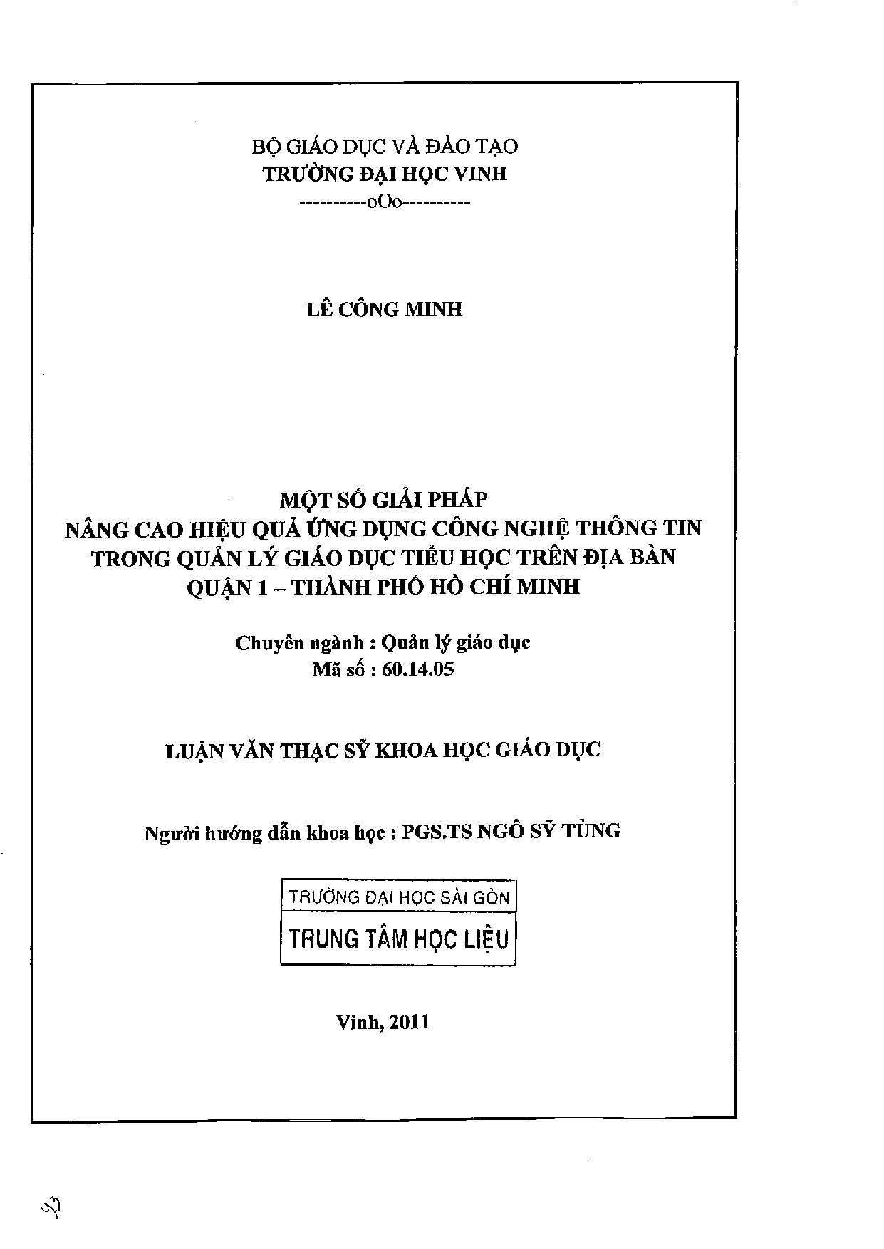 Một số giải pháp nâng cao hiệu quả ứng dụng Công nghệ thông tin trong quản lý giáo dục Tiểu học trên địa bàn quận 1 - Thành phố Hồ Chí Minh