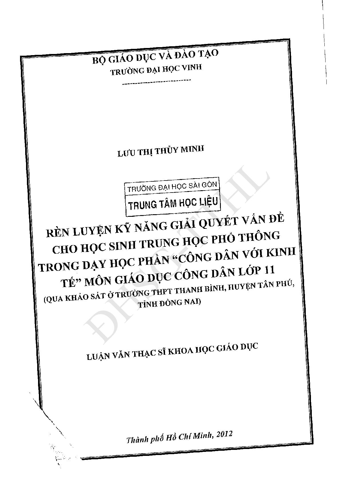 Rèn luyện kỹ năng giải quyết vấn đề cho học sinh trung học phổ thông trong dạy học phần "Công dân với kinh tế" môn Giáo dục công dân lớp 11 (Qua khảo sát ở trường THPT Thanh Bình, huyện Tân Phú, tỉnh Đồng Nai)