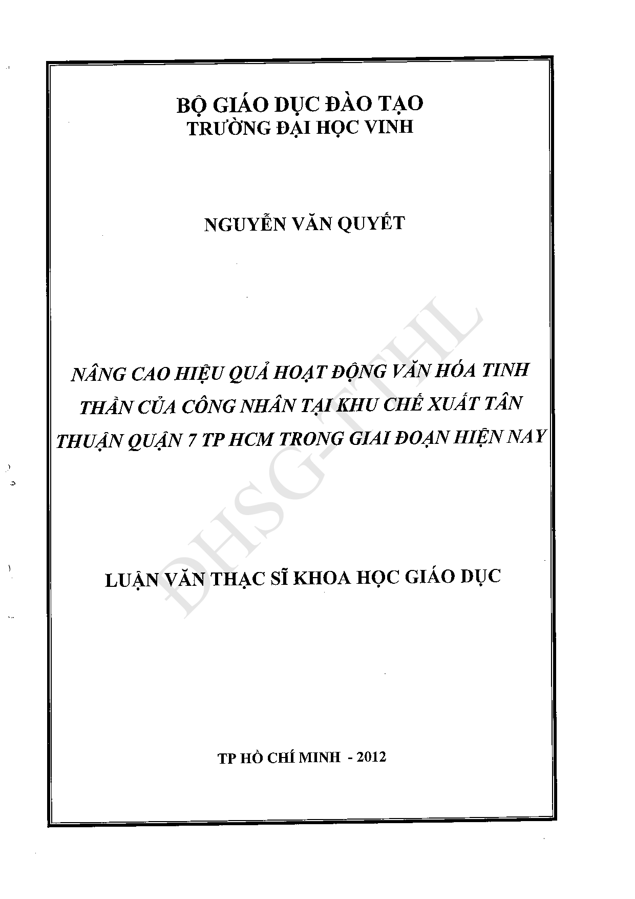 Nâng cao hiệu quả hoạt động văn hóa tinh thần của công nhân tại khu chế xuất Tân Thuận quận 7 TP. HCM trong giai đoạn hiện nay