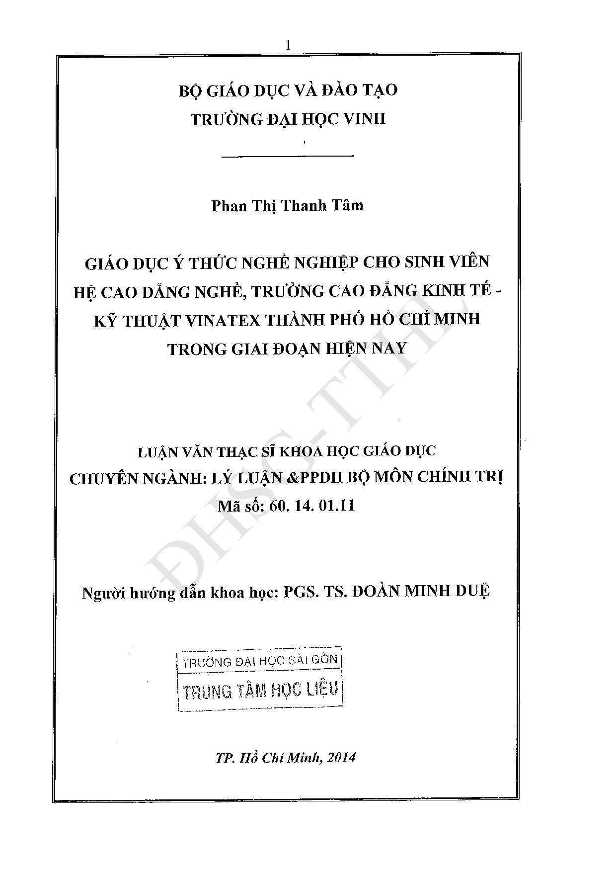 Giáo dục ý thức nghề nghiệp cho sinh viên hệ cao đẳng nghề, trường cao đẳng kinh tế - kỹ thuật Vinatex thành phố Hồ Chí Minh trong giai đoạn hiện nay