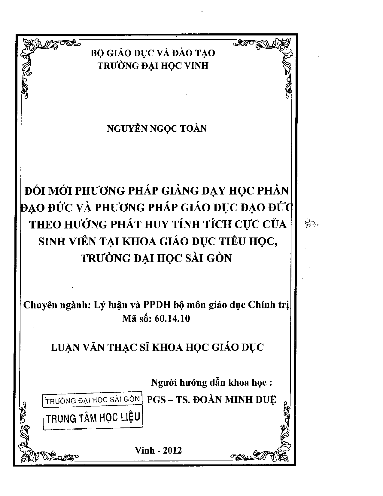 Đổi mới phương pháp giảng dạy học phần đạo đức và phương pháp giáo dục đạo đức theo hướng phát huy tính tích cực của sinh viên tại khoa Giáo dục tiểu học, trường Đại học Sài Gòn