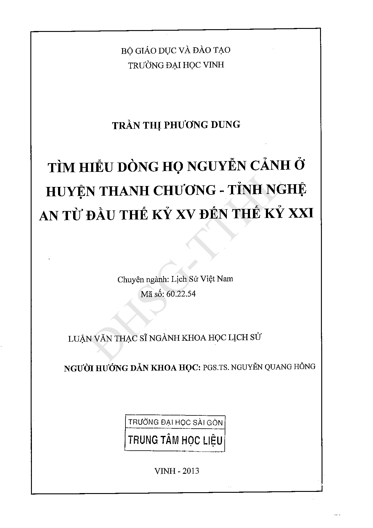 Tìm hiểu dòng họ Nguyễn Cảnh ở huyện Thanh Chương - tỉnh Nghệ An từ đầu thế kỷ XV đến thế kỷ XXI