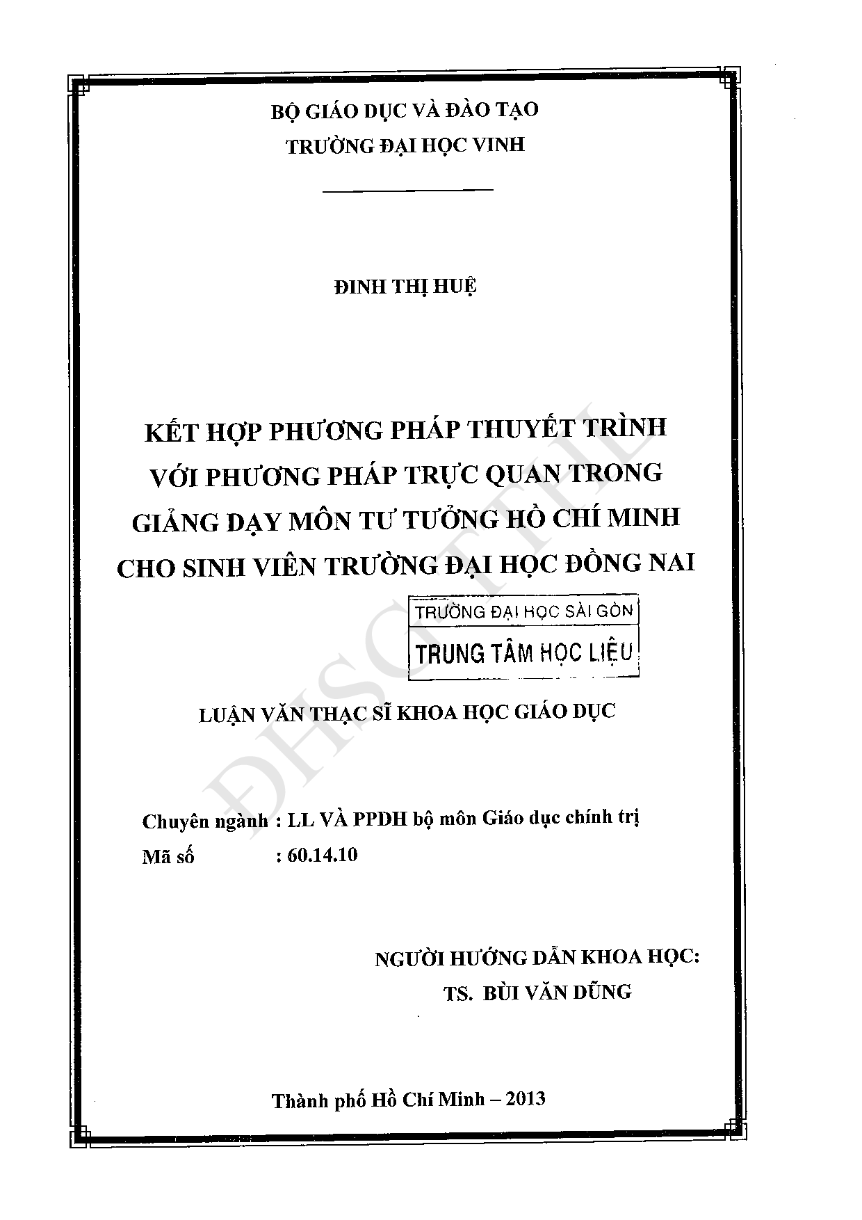 Kết hợp phương pháp thuyết trình với phương pháp trực quan trong giảng dạy môn tư tưởng Hồ Chí Minh cho sinh viên trường Đại học Đồng Nai