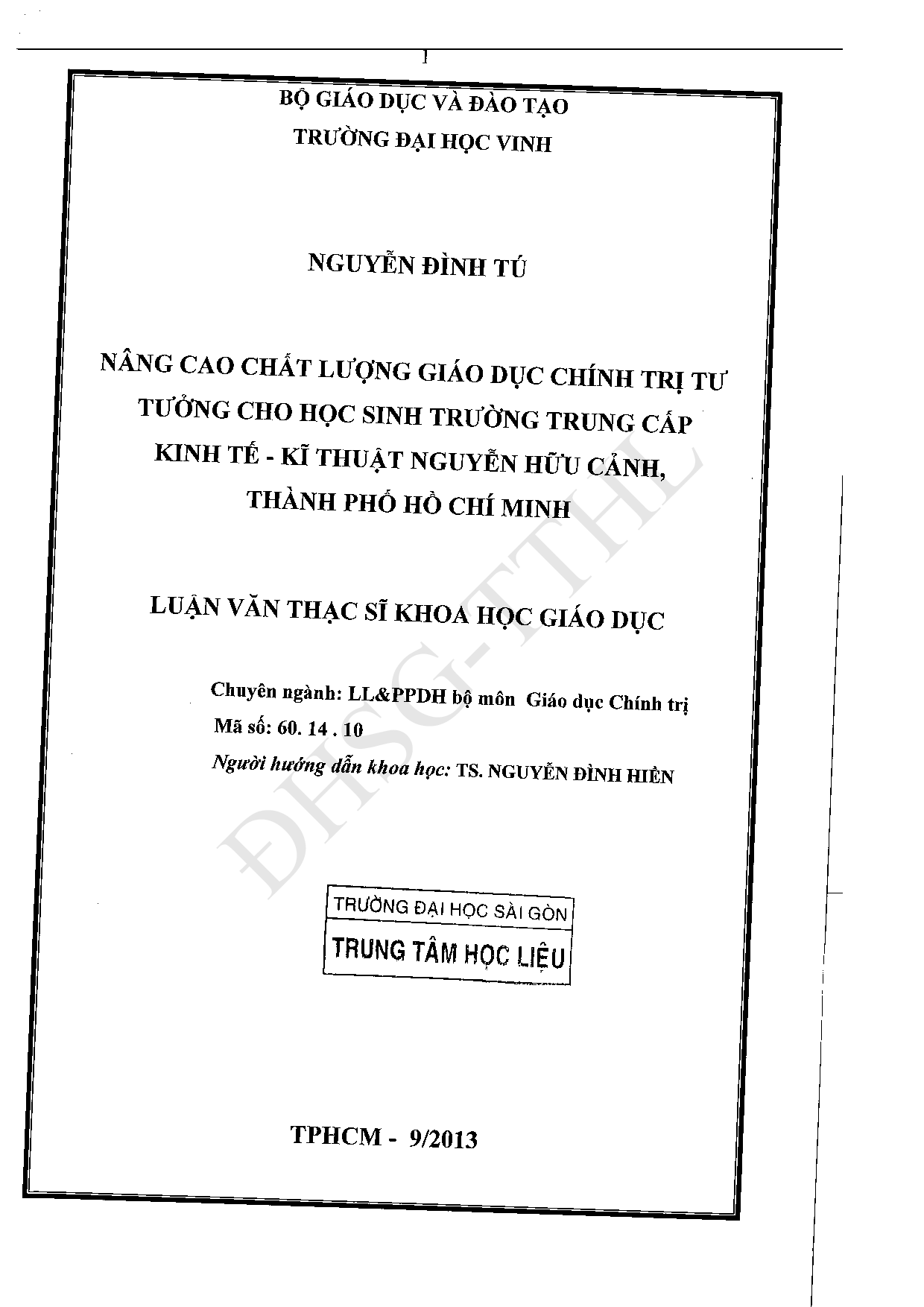 Nâng cao chất lượng giáo dục chính trị tư tưởng cho học sinh trường Trung cấp kinh tế - kĩ thuật Nguyễn Hữu Cảnh, thành phố Hồ Chí Minh