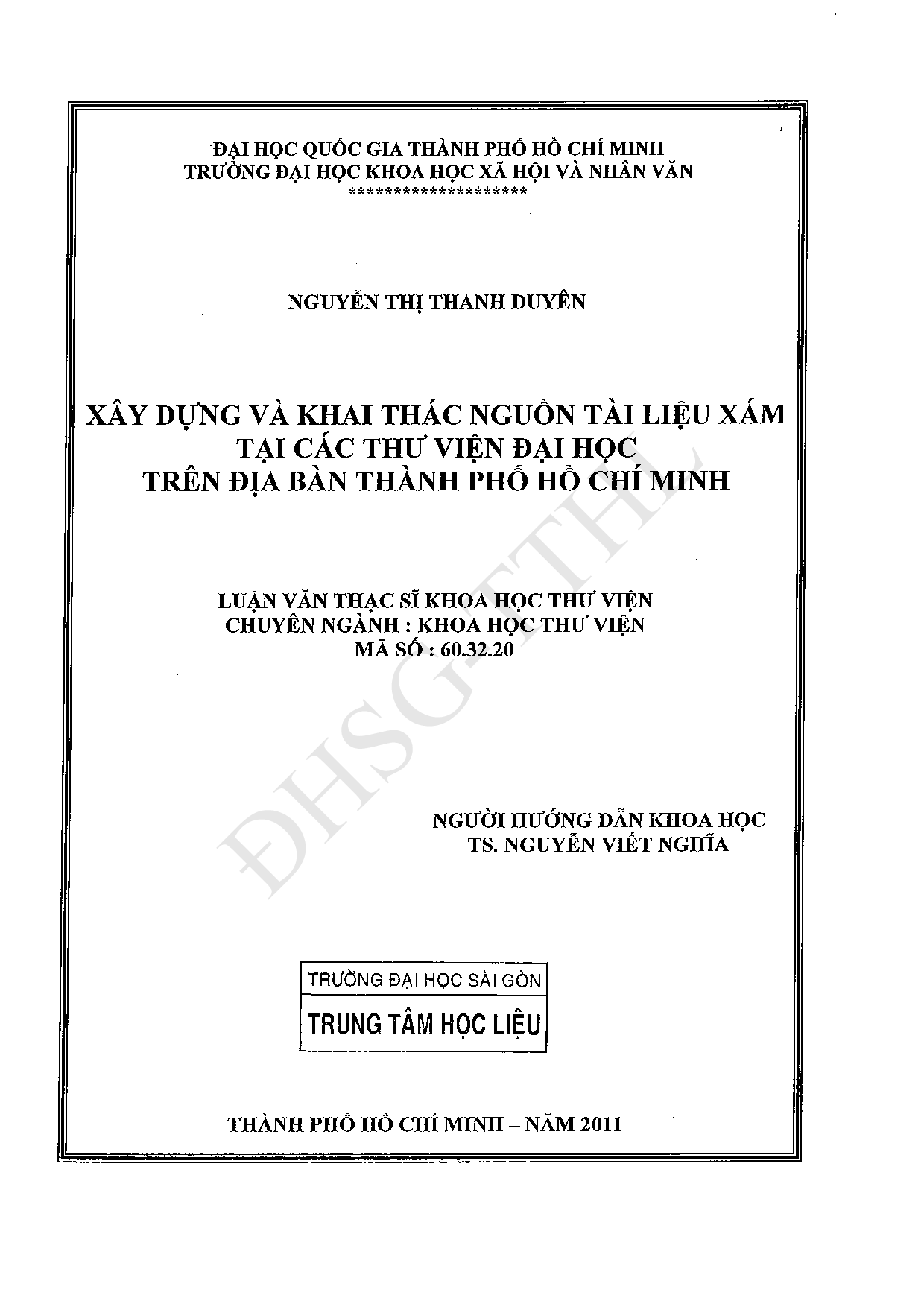 Xây dựng và khai thác nguồn tài liệu xám tại các thư viện Đại học trên địa bàn Thành phố Hồ Chí Minh