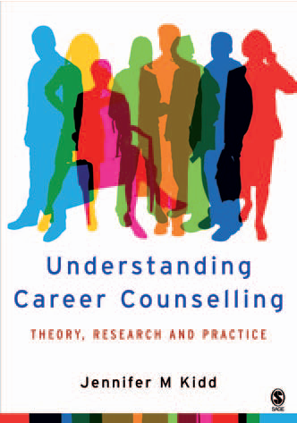 1 Understanding career counselling : Theory, research, and practice / Jennifer M Kidd