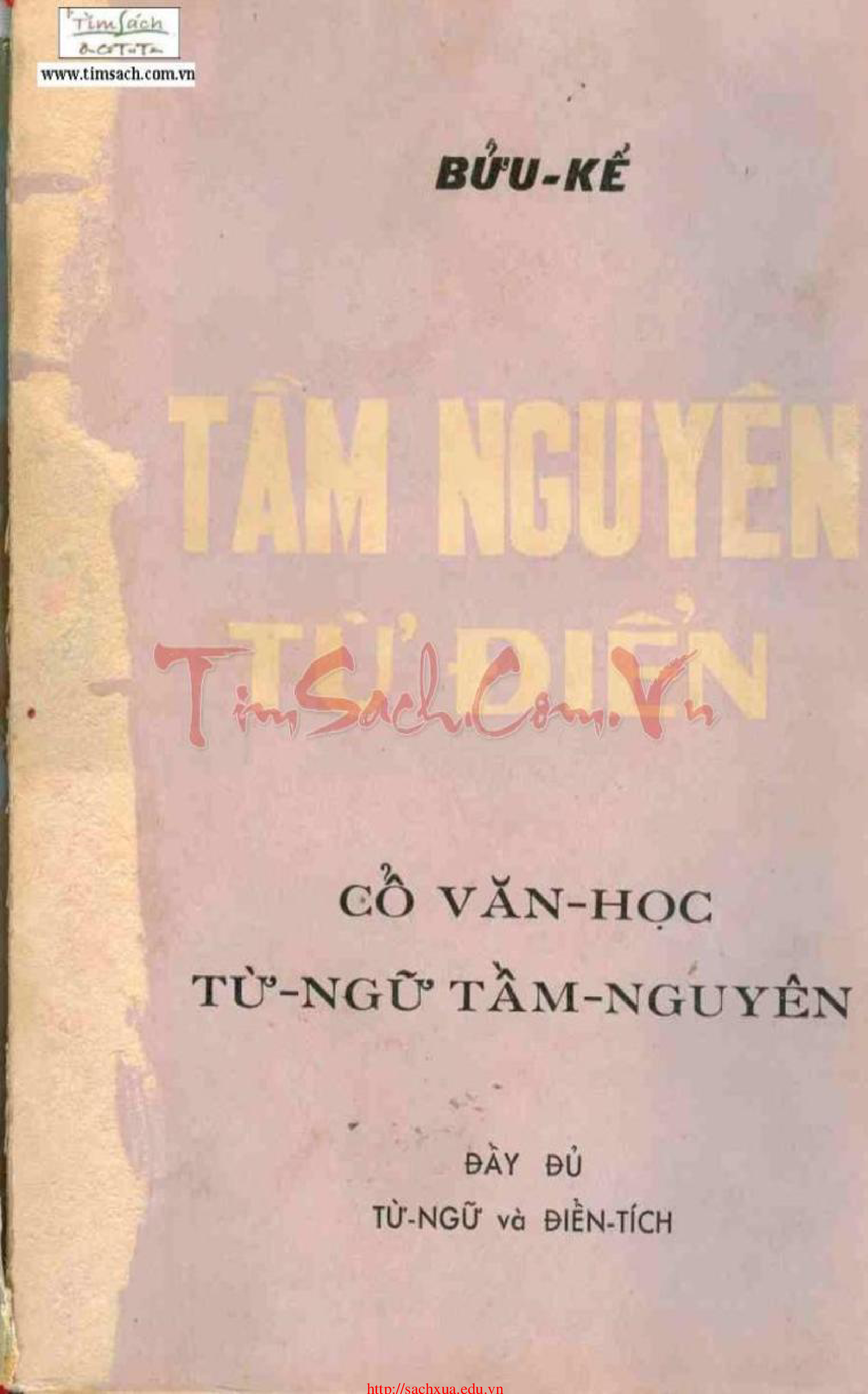 10Tầm nguyên từ điển : Cổ văn học từ ngữ tầm nguyên / Bửu Kế