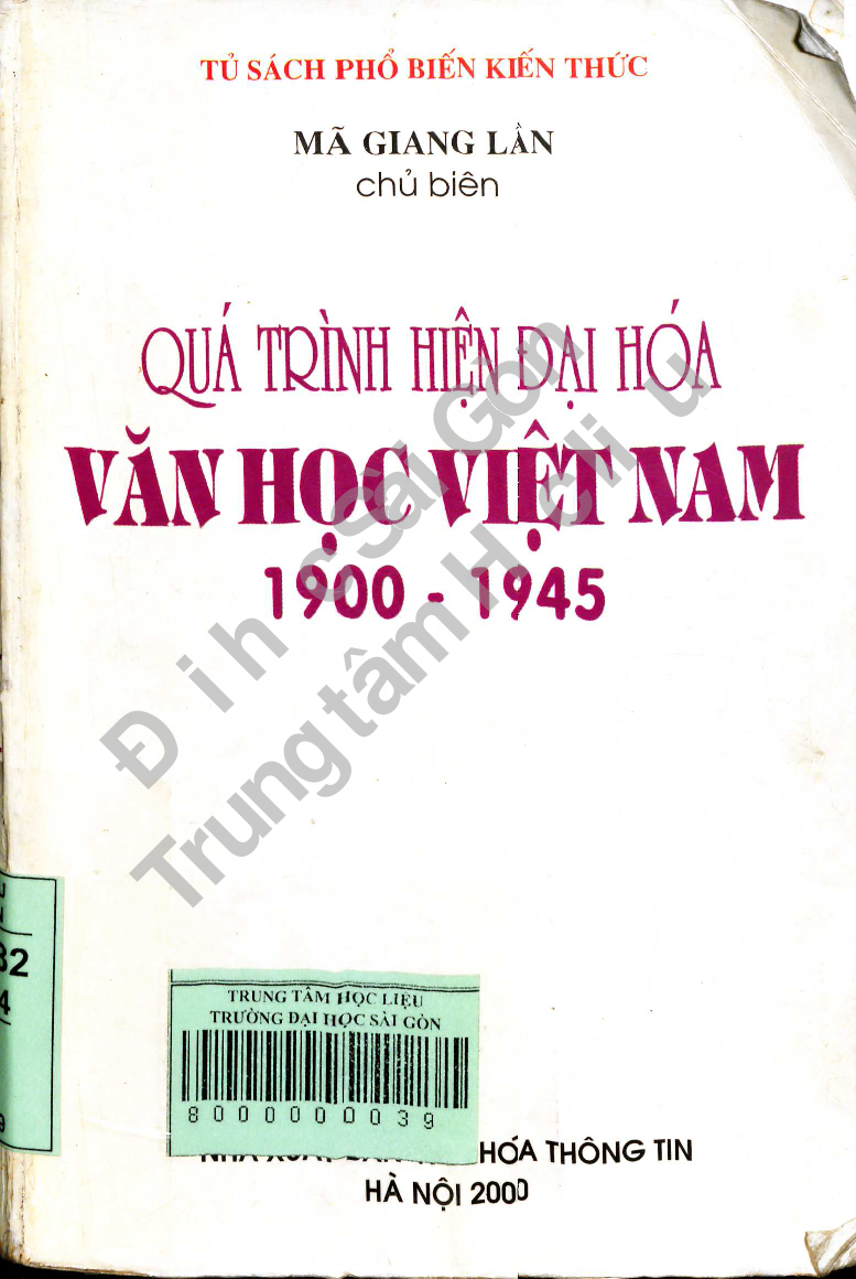 10Quá trình hiện đại hóa văn học Việt Nam (1900 - 1945) / Mã Giang Lân chủ biên