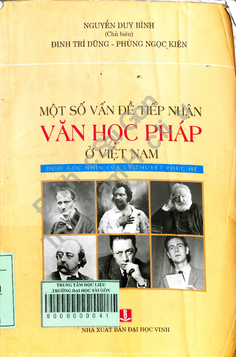 10Một số vấn đề tiếp nhận Văn học pháp ở Việt Nam : Dưới góc nhìn của lý thuyết phức hệ / Nguyễn Duy Bình chủ biên ; Đinh Trí Dũng, Phùng Ngọc Kiên