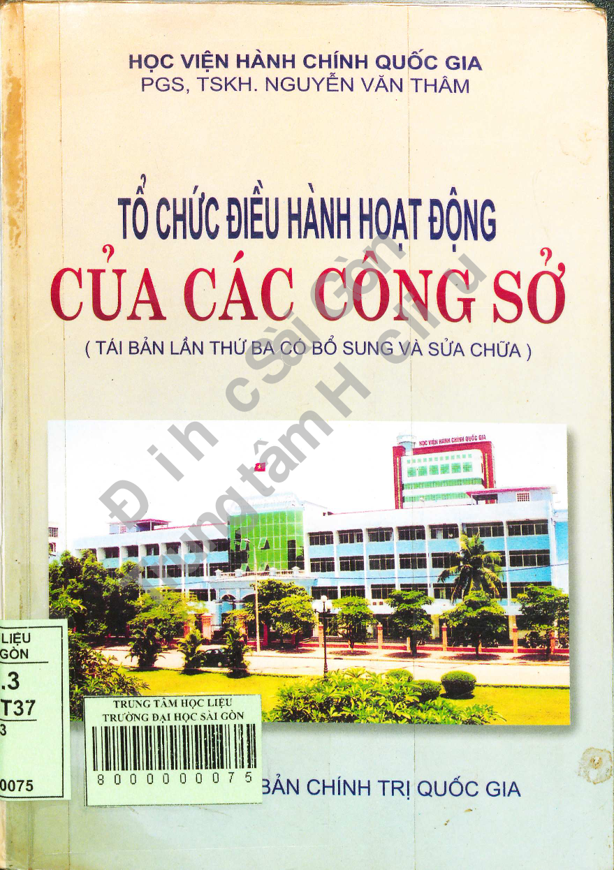 10Tổ chức điều hành hoạt động của các công sở / Nguyễn Văn Thâm