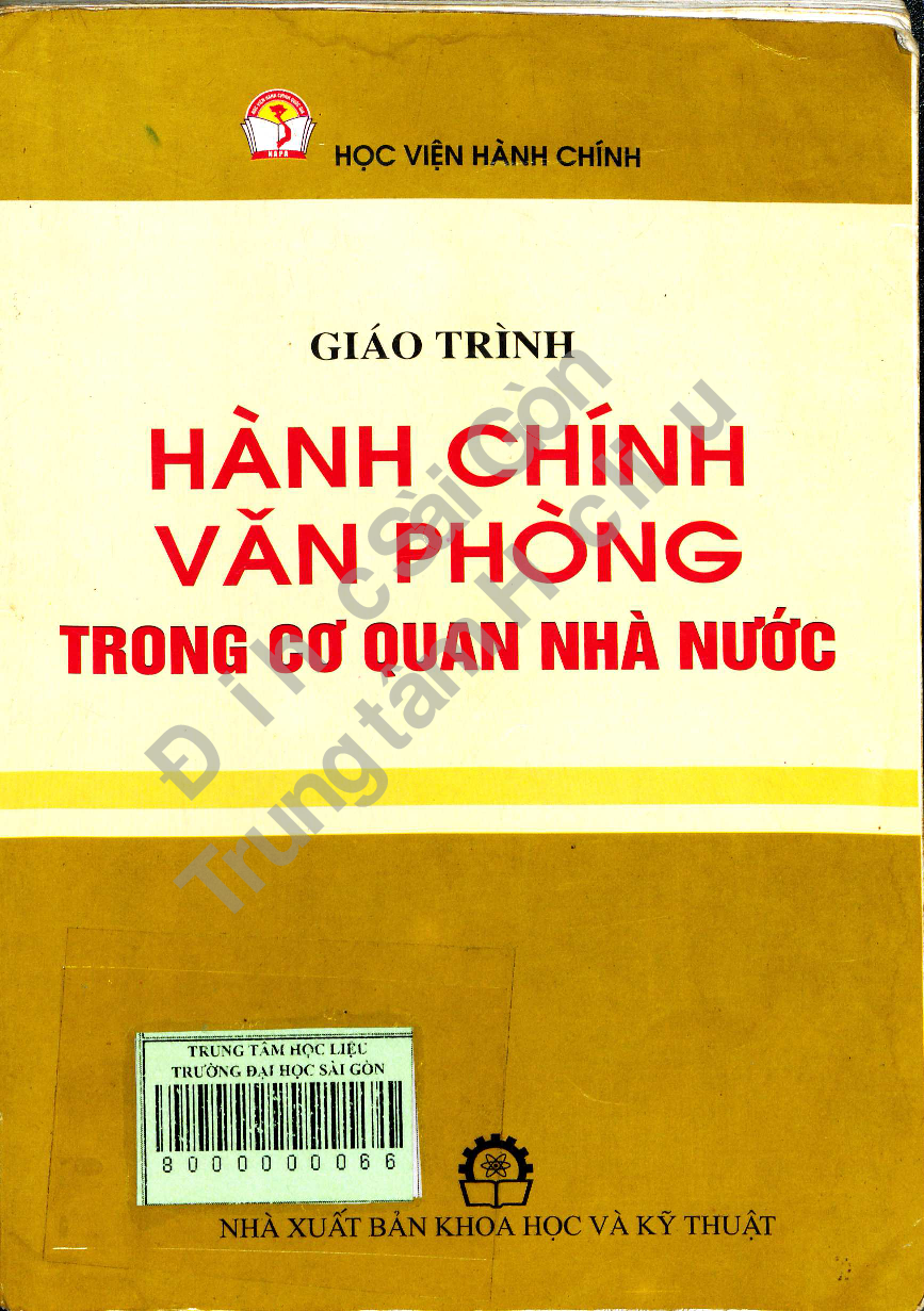 10Giáo trình hành chính văn phòng trong cơ quan nhà nước : Đào tạo Đại học hành chính