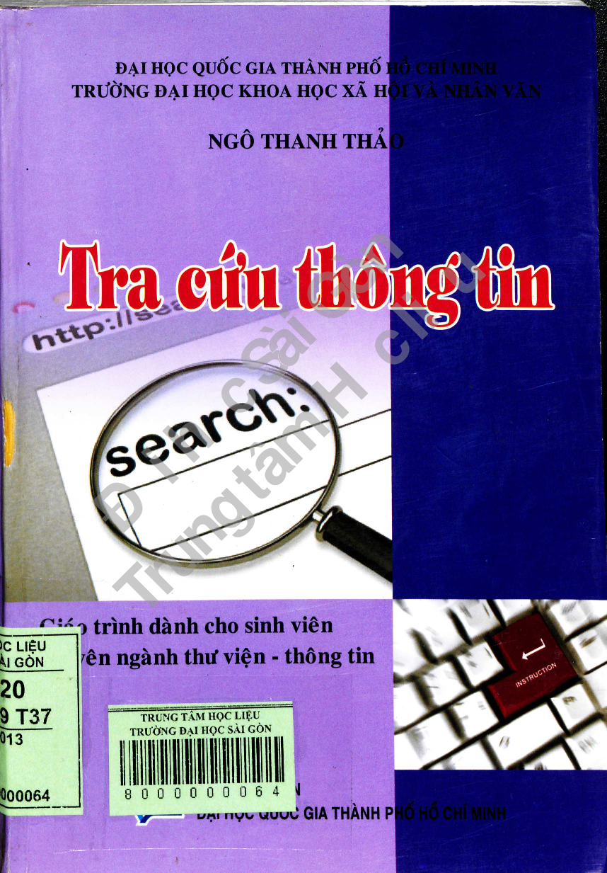 10Tra cứu thông tin : Giáo trình dành cho sinh viên chuyên ngành Thư viện - thông tin / Ngô Thanh Thảo