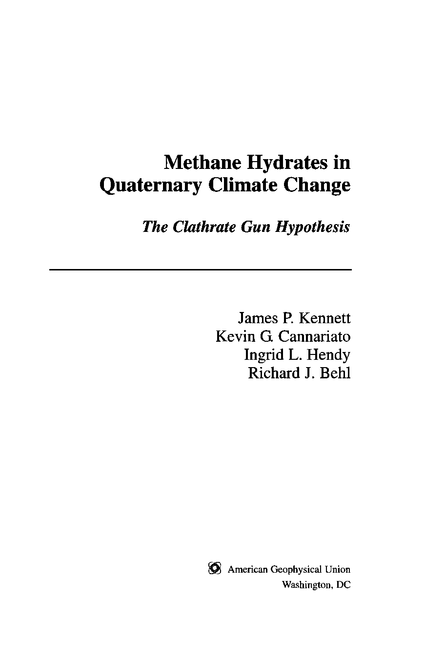 Methane hydrates in Quaternary climate change : The clathrate gun hypothesis