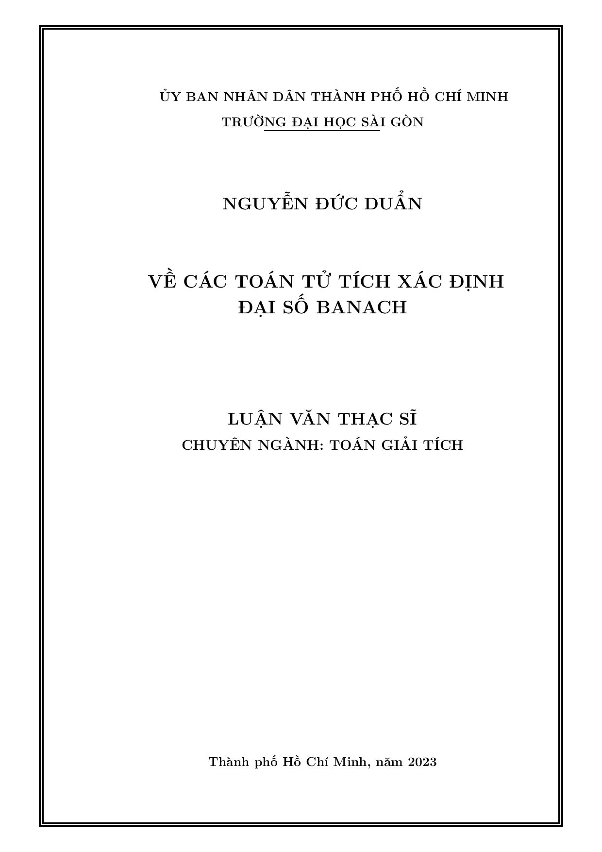 10Về các toán tử tích xác định đại số Bannach : Luận văn thạc sĩ chuyên ngành Toán giải tích : 8460102 / Nguyễn Đức Duẩn ; Kiều Phương Chi hướng dẫn khoa học