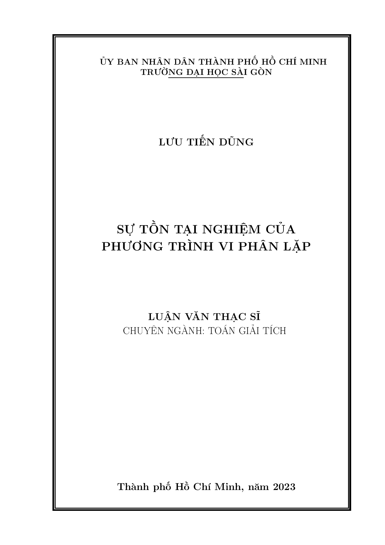 10Sự tồn tại nghiệm của phương trình vi phân lặp : Luận văn thạc sĩ chuyên ngành Toán giải tích : 8460102 / Lưu Tiến Dũng ; Nguyễn Thị Thanh Lan hướng dẫn khoa học