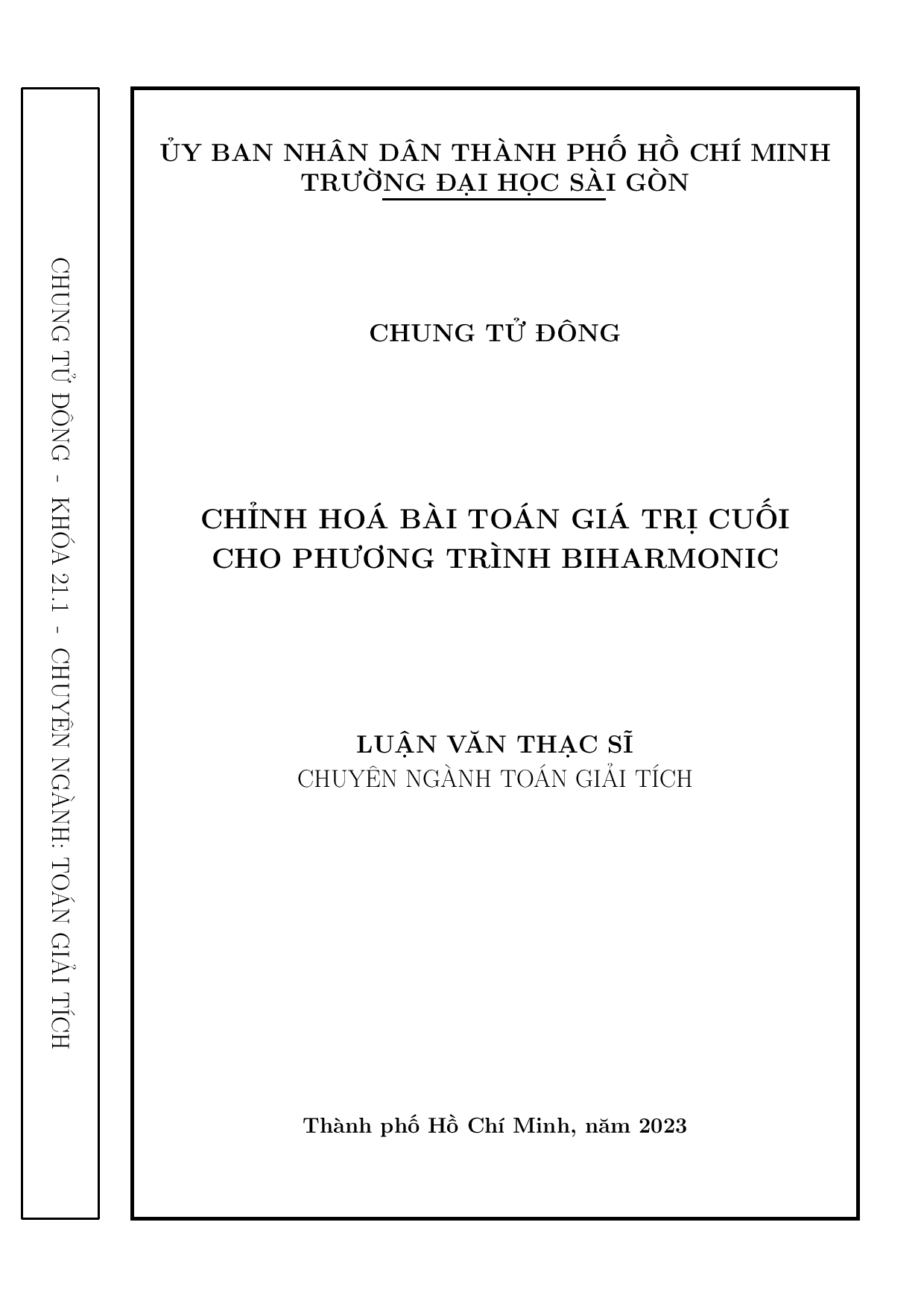 10Chỉnh hóa bài toán giá trị cuối cho phương trình Biharmonic : Luận văn thạc sĩ chuyên ngành Toán giải tích : 8460102 / Chung Tử Đông ; Lưu Hồng Phong hướng dẫn khoa học