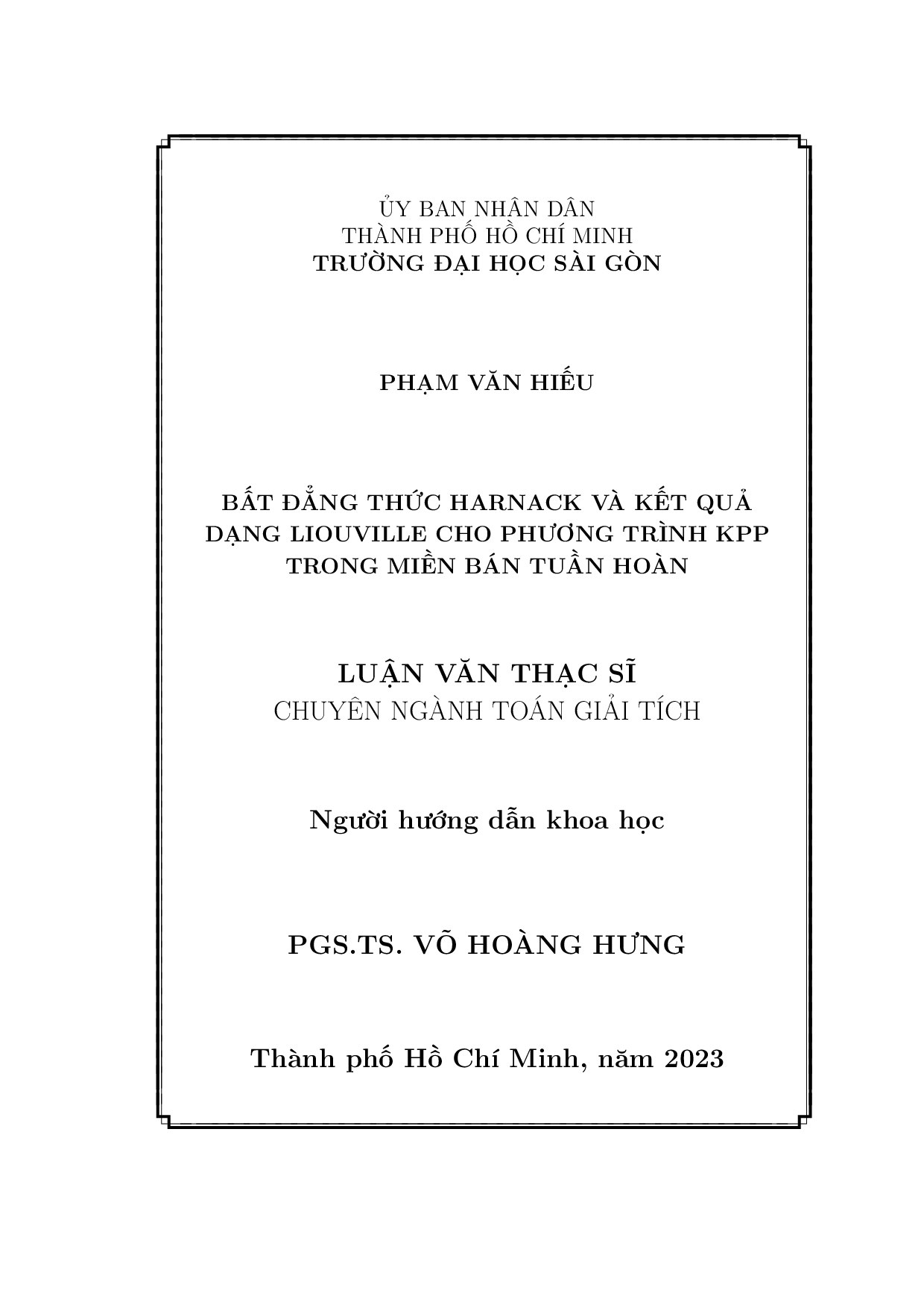 10Bất đẳng thức Harnack và kết quả dạng Liouville cho phương trình KPP trong miền bán tuần hoàn : Luận văn thạc sĩ chuyên ngành Toán giải tích : 8460102 / Phạm Văn Hiếu ; Võ Hoàng Hưng hướng dẫn khoa học