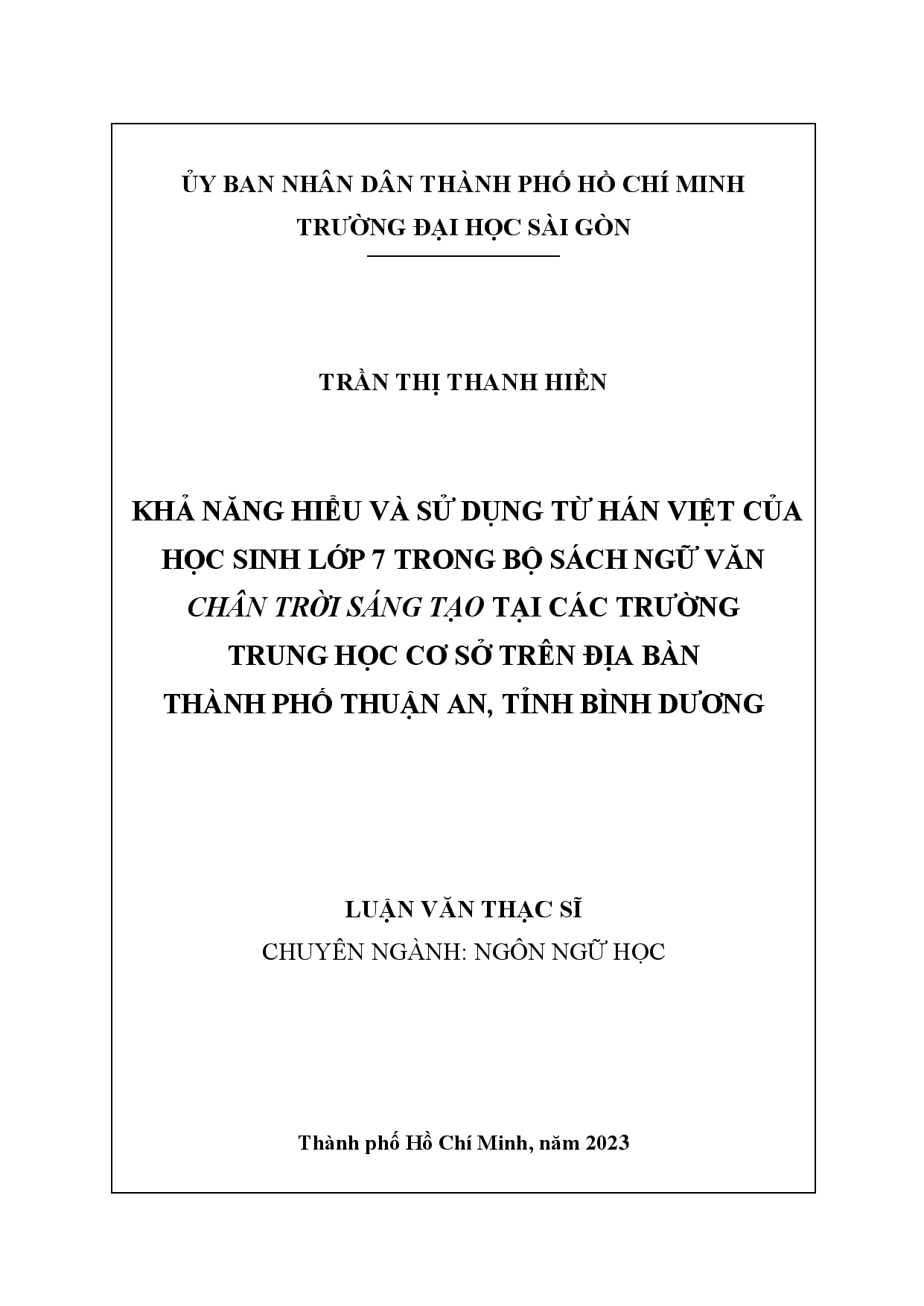 Khả năng hiểu và sử dụng từ Hán Việt của học sinh lớp 7 trong bộ sách Ngữ văn Chân trời sáng tạo tại các trường Trung học Cơ sở trên địa bàn thành phố Thuận An, tỉnh Bình Dương