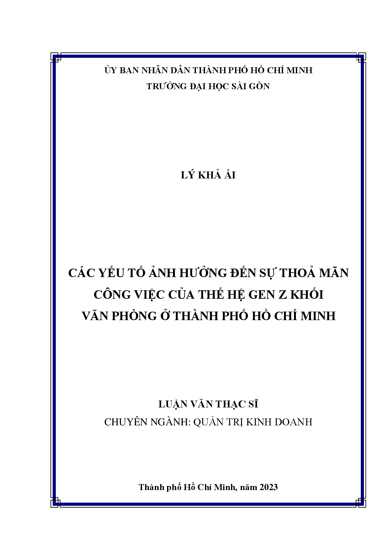 Các yếu tố ảnh hưởng đến sự thỏa mãn công việc của thế hệ gen Z khối văn phòng ở Thành phố Hồ Chí Minh