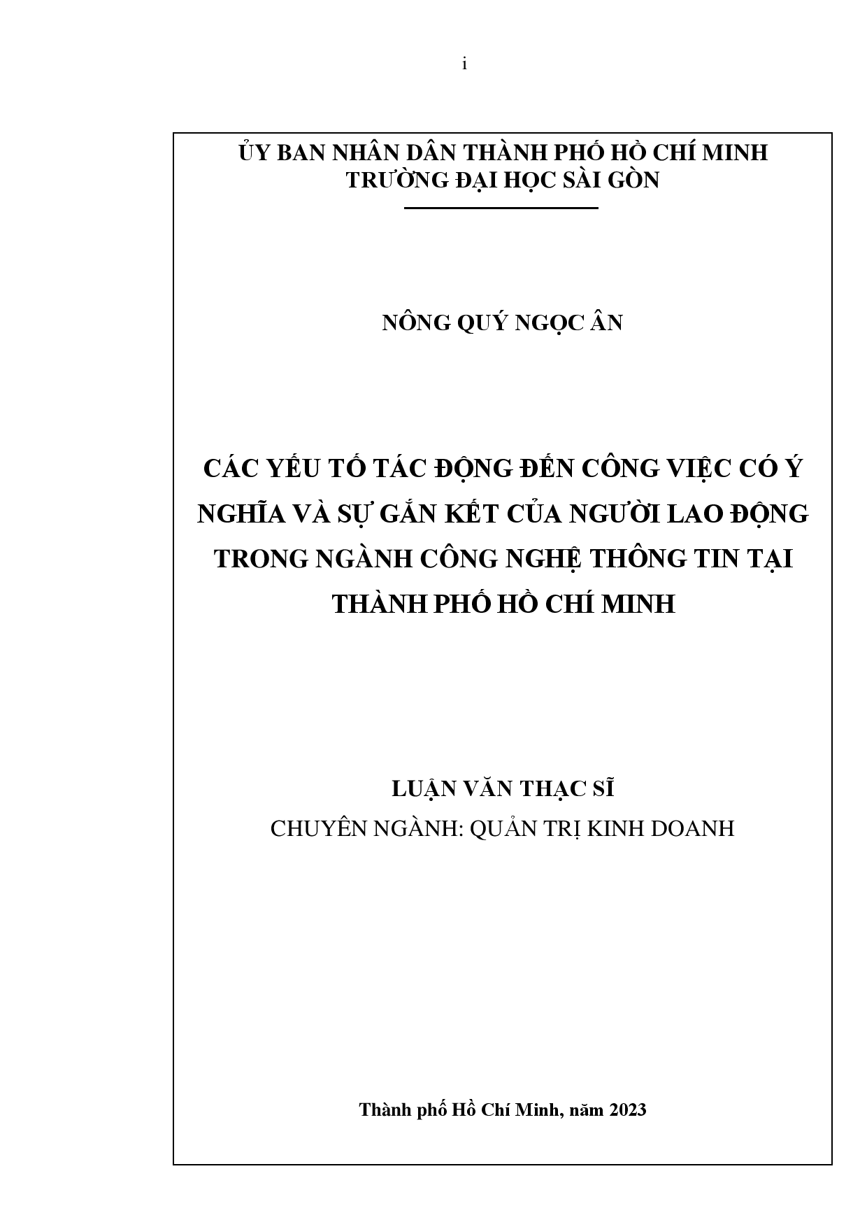 Các yếu tố tác động đến công việc có ý nghĩa và sự gắn kết của người lao động trong ngành công nghệ thông tin tại Thành phố Hồ Chí Minh