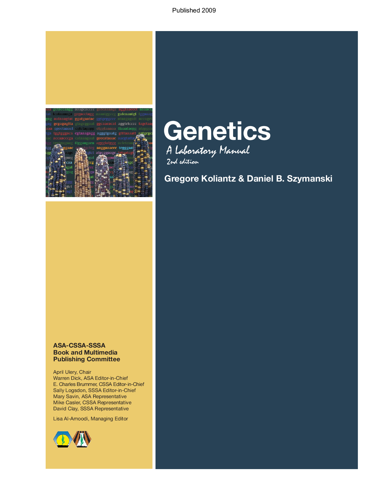 Genetics: a laboratory manual