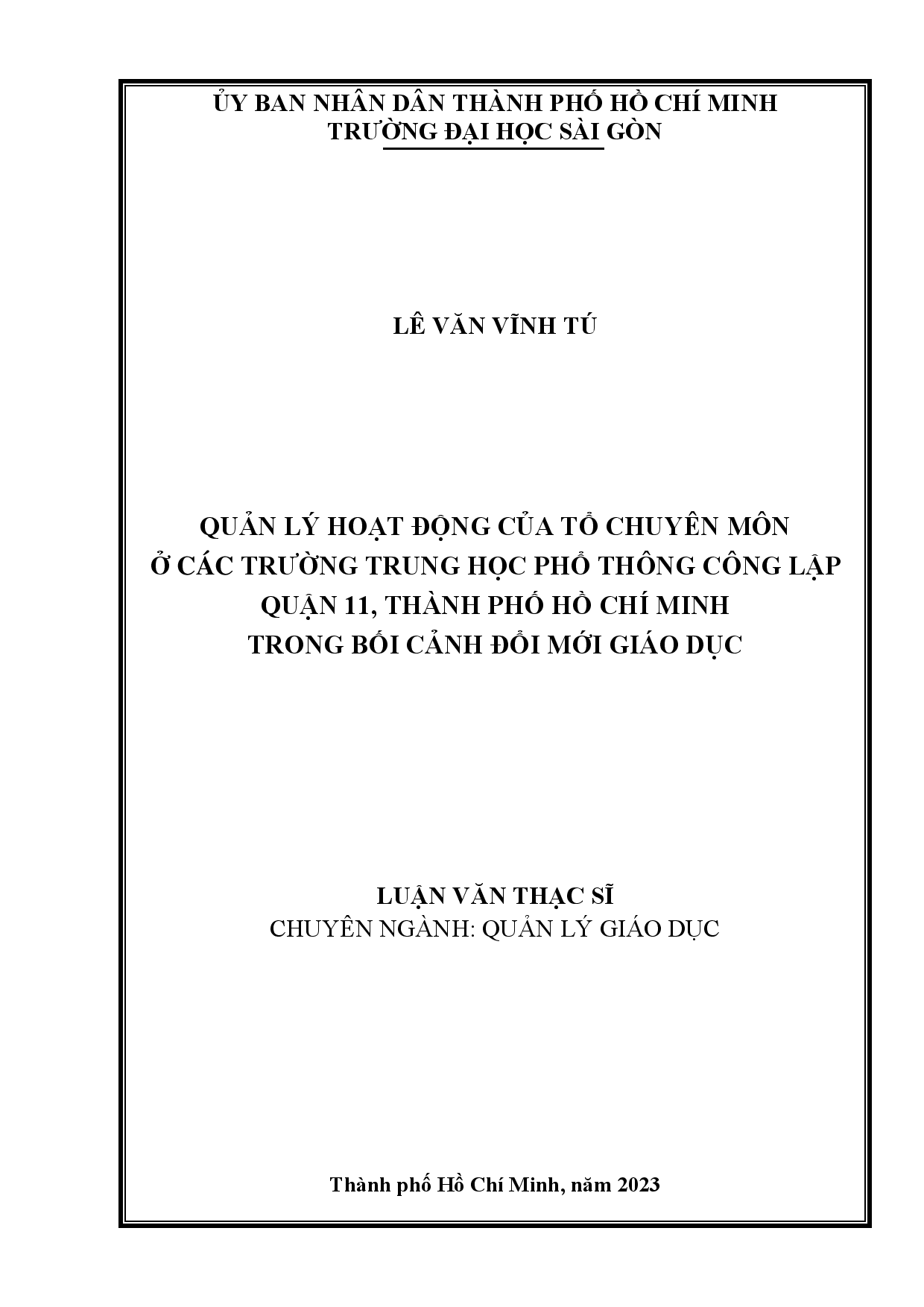 Quản lý hoạt động của tổ chuyên môn ở các trường trung học phổ thông công lập Quận 11, Thành phố Hồ Chí Minh trong bối cảnh đổi mới giáo dục