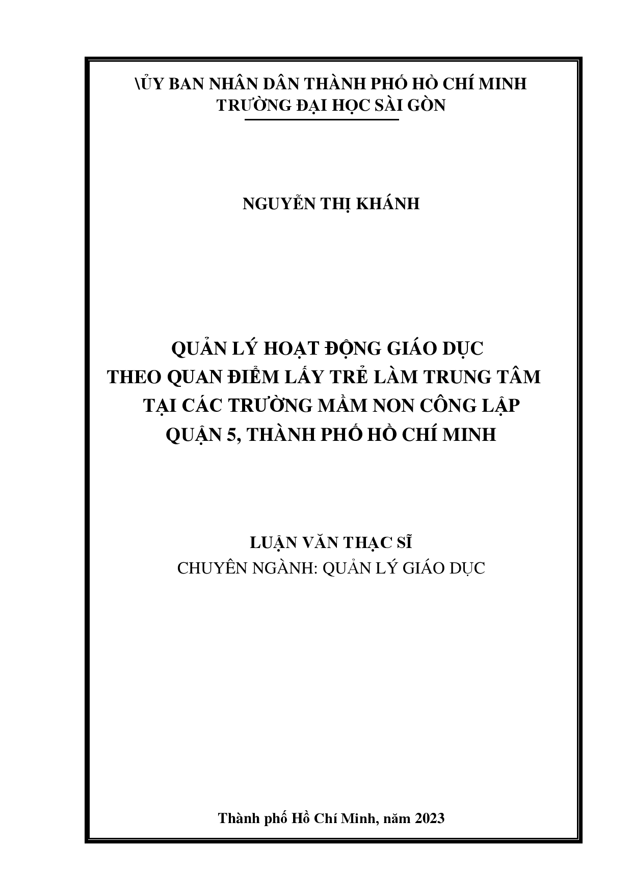 Quản lý hoạt động giáo dục theo quan điểm lấy trẻ làm trung tâm tại các trường mầm non công lập Quận 5, Thành phố Hồ Chí Minh