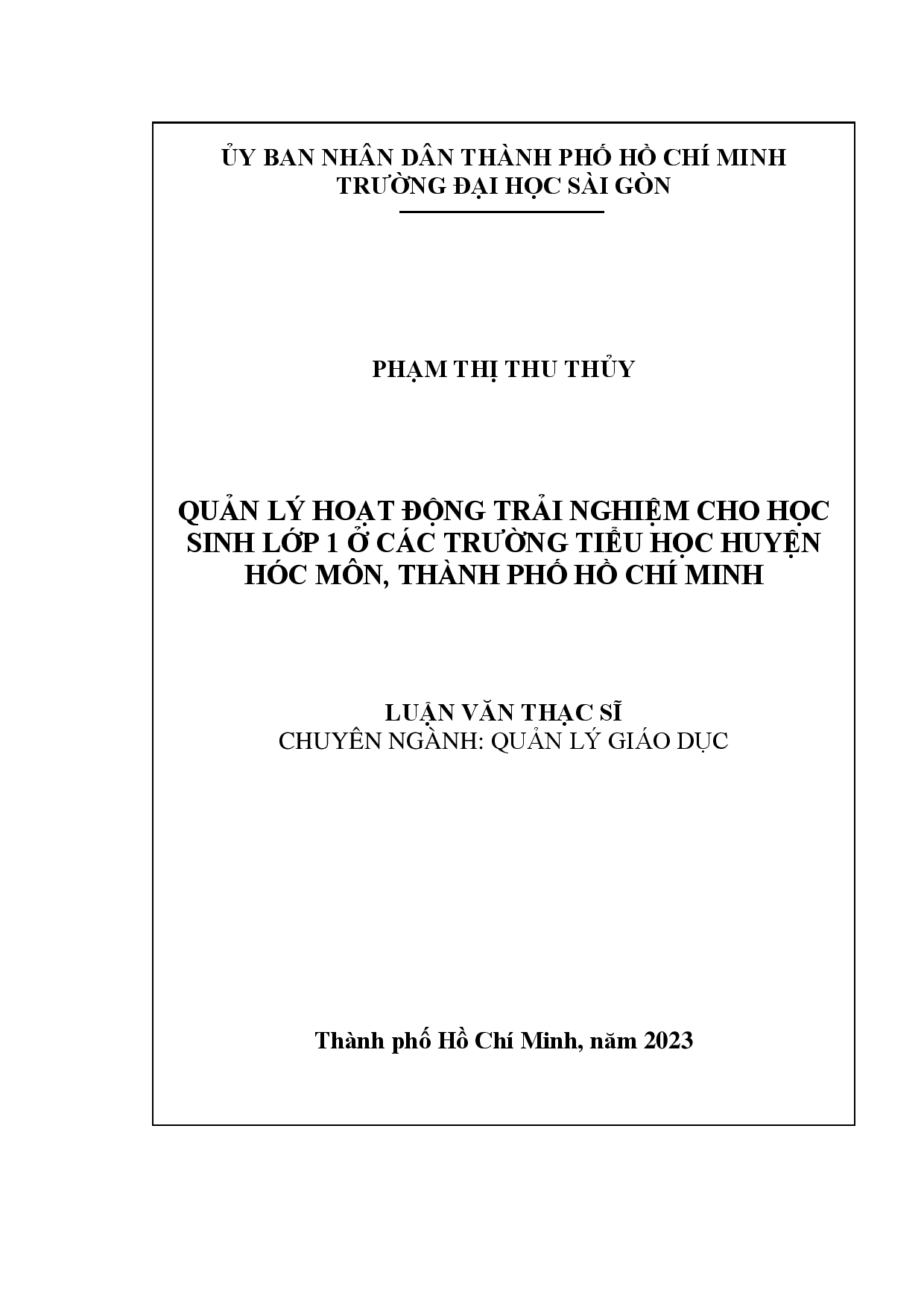 Quản lý hoạt động trải nghiệm cho học sinh lớp 1 ở các trường tiểu học huyện Hóc Môn, Thành phố Hồ Chí Minh