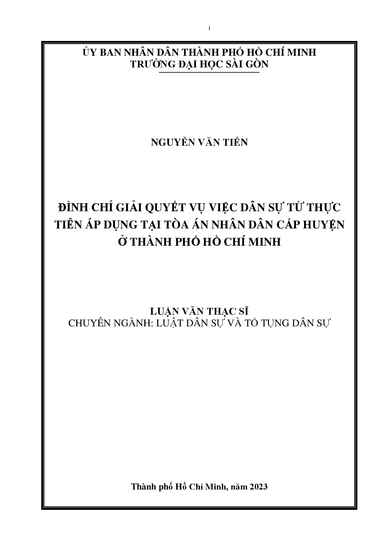 Đình chỉ giải quyết vụ việc dân sự từ thực tiễn áp dụng tại tòa án nhân dân cấp huyện ở Thành phố Hồ Chí Minh