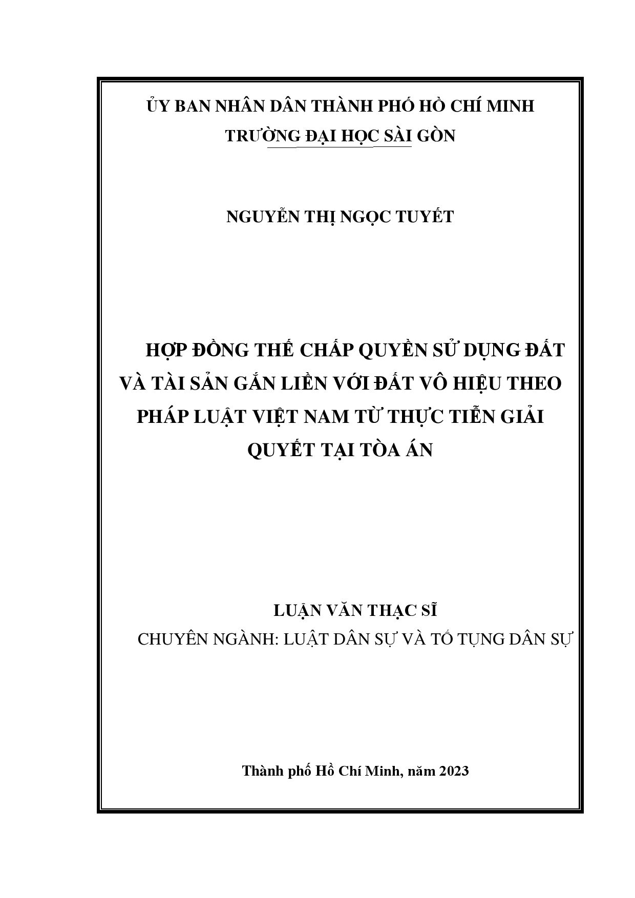 Hợp đồng thế chấp quyền sử dụng đất và tài sản gắn liền với đất vô hiệu theo pháp luật Việt Nam từ thực tiễn giải quyết tại Tòa án