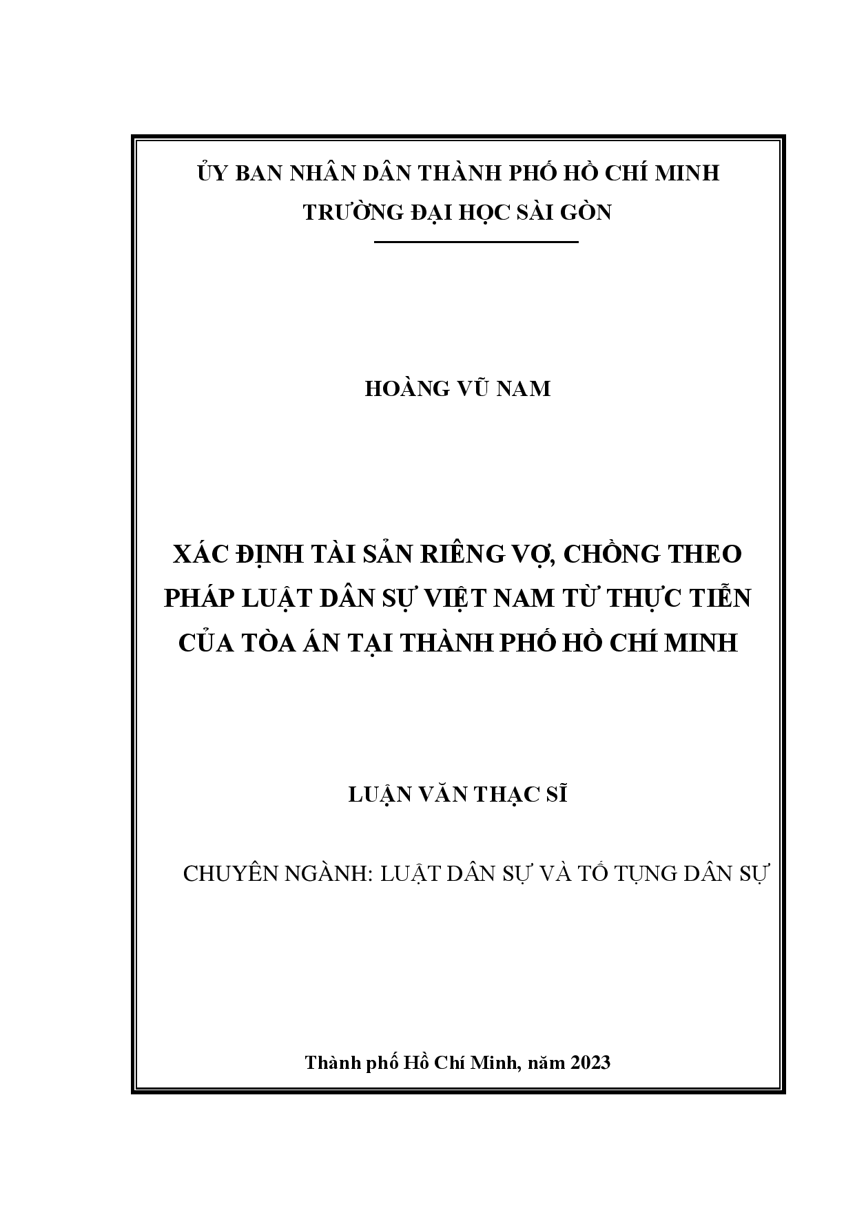 Xác định tài sản riêng vợ, chồng theo pháp luật dân sự Việt Nam từ thực tiễn của Tòa án tại Thành phố Hồ Chí Minh