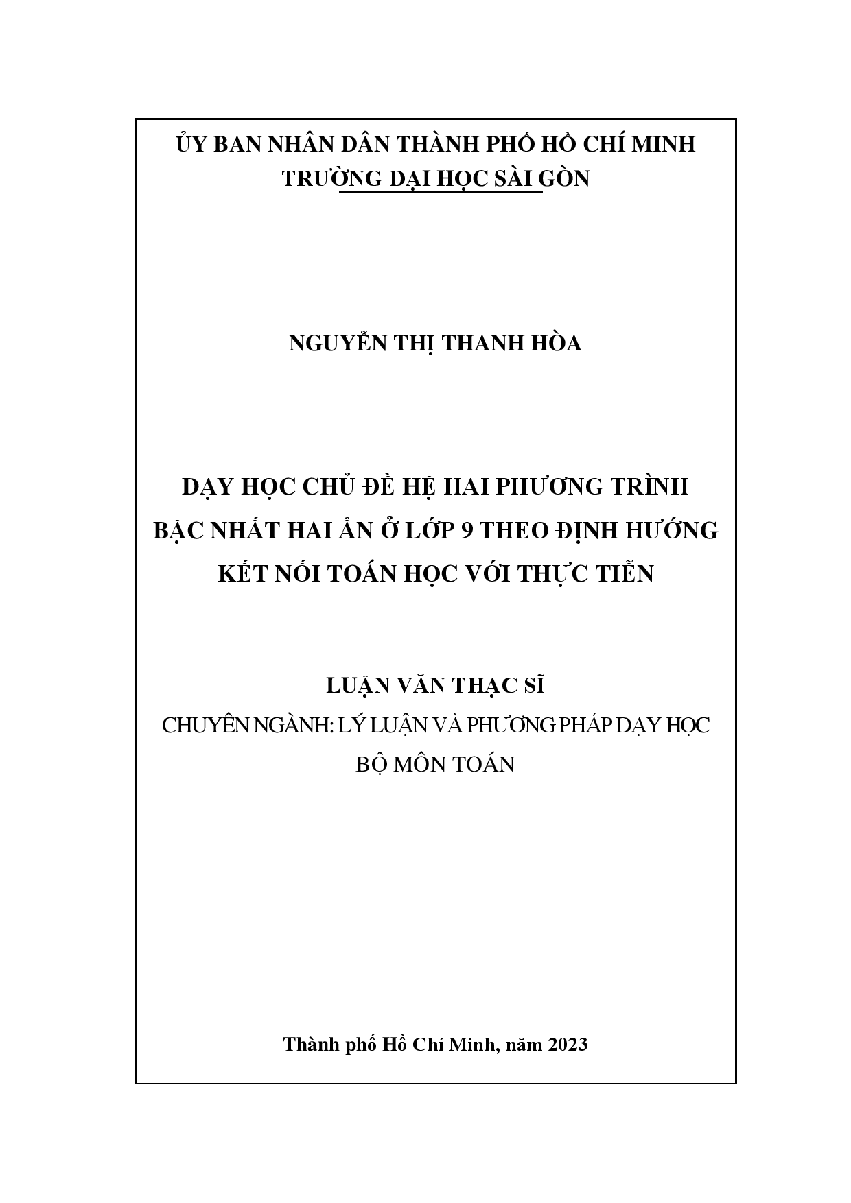 Dạy học chủ đề hệ hai phương trình bậc nhất hai ẩn ở lớp 9 theo định hướng kết nối Toán học với thực tiễn