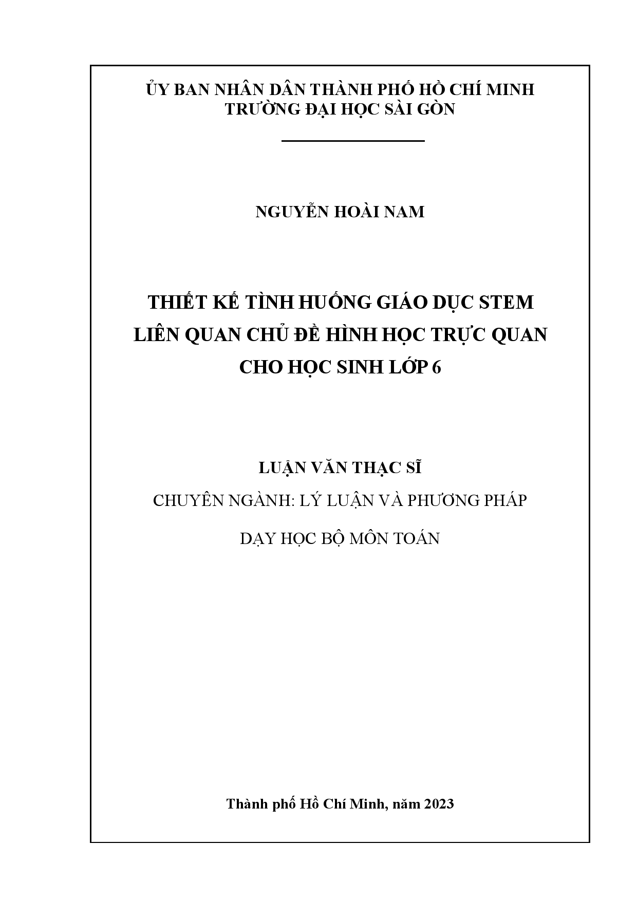 Thiết kế tình huống giáo dục STEM liên quan chủ đề Hình học trực quan cho học sinh lớp 6