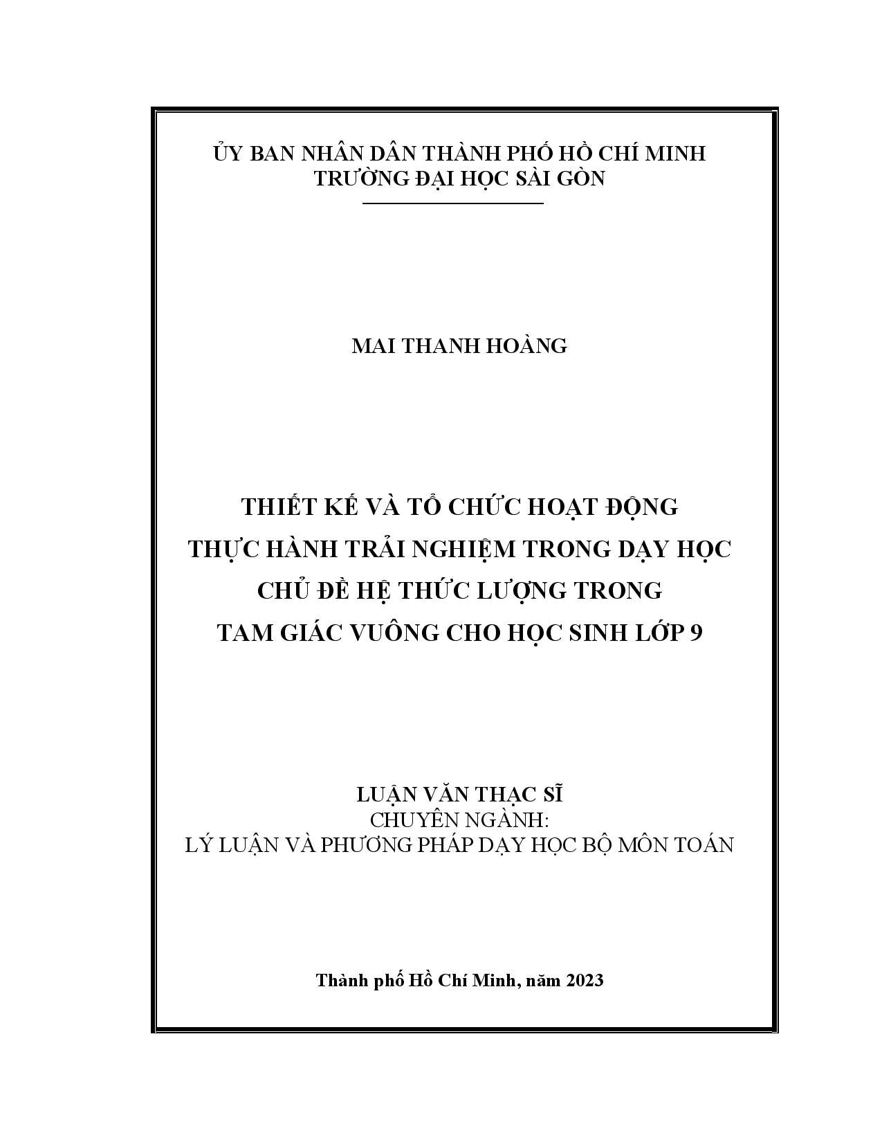 Thiết kế và tổ chức hoạt động thực hành trải nghiệm trong dạy học chủ đề hệ thức lượng trong tam giác vuông cho học sinh lớp 9