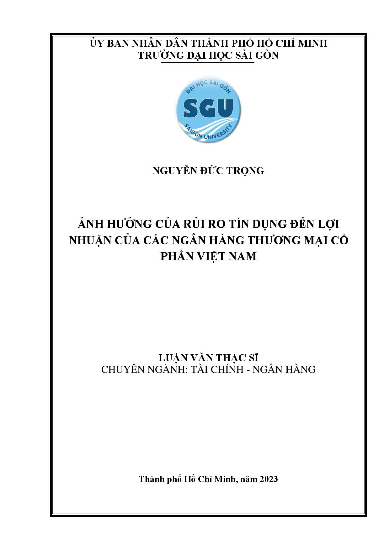 Ảnh hưởng của rủi ro tín dụng đến lợi nhuận của các Ngân hàng Thương Mại Cổ Phần Việt Nam