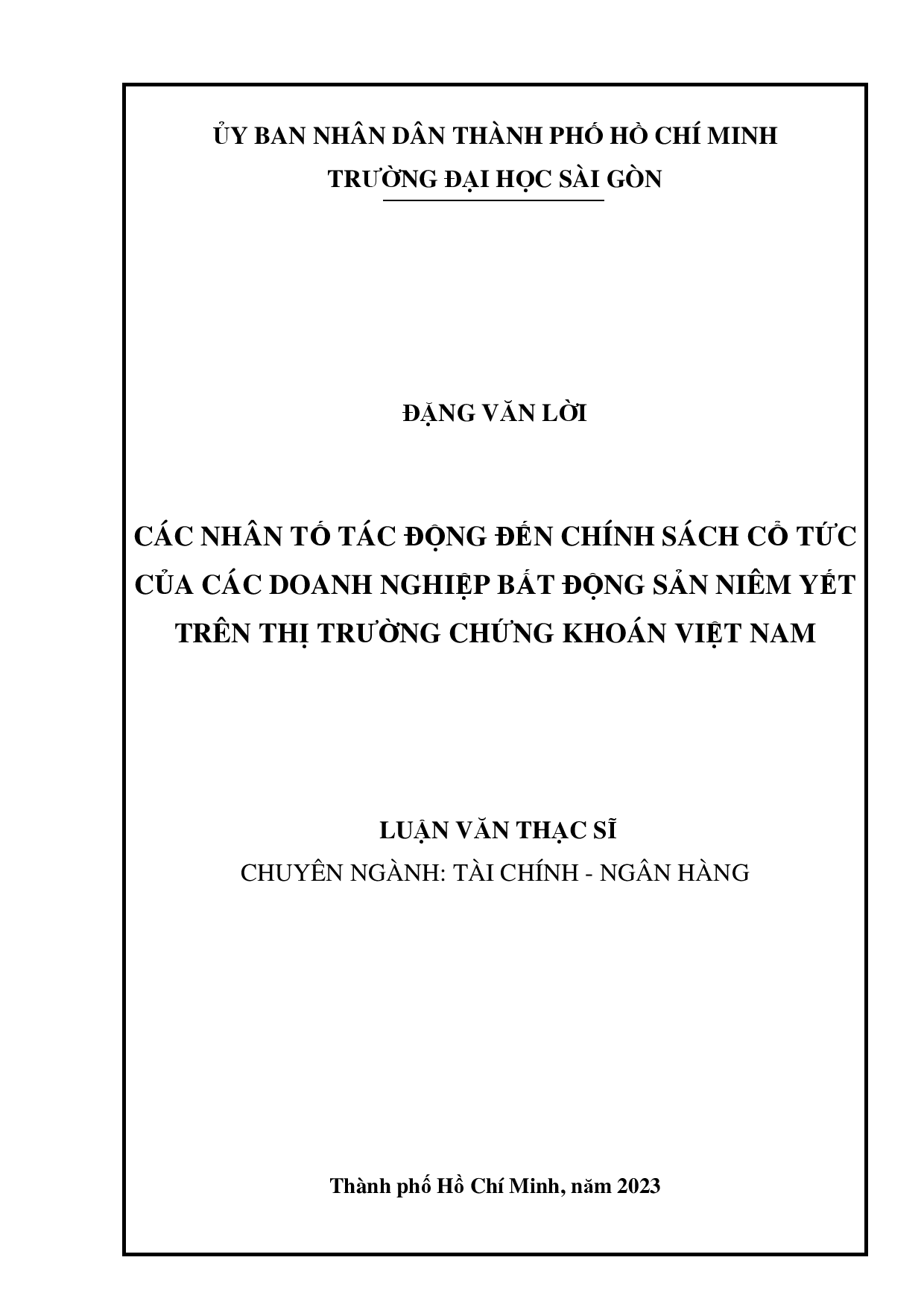 Các nhân tố tác động đến chính sách cổ tức của các doanh nghiệp bất động sản niêm yết trên thị trường chứng khoán Việt Nam