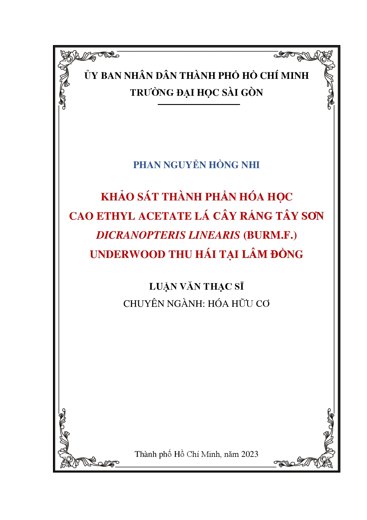 Khảo sát thành phần hóa học cao ethyl acetate lá cây Ráng Tây Sơn Dicranopteris linearis (Burm.f.) Underwood thu hái tại Lâm Đồng