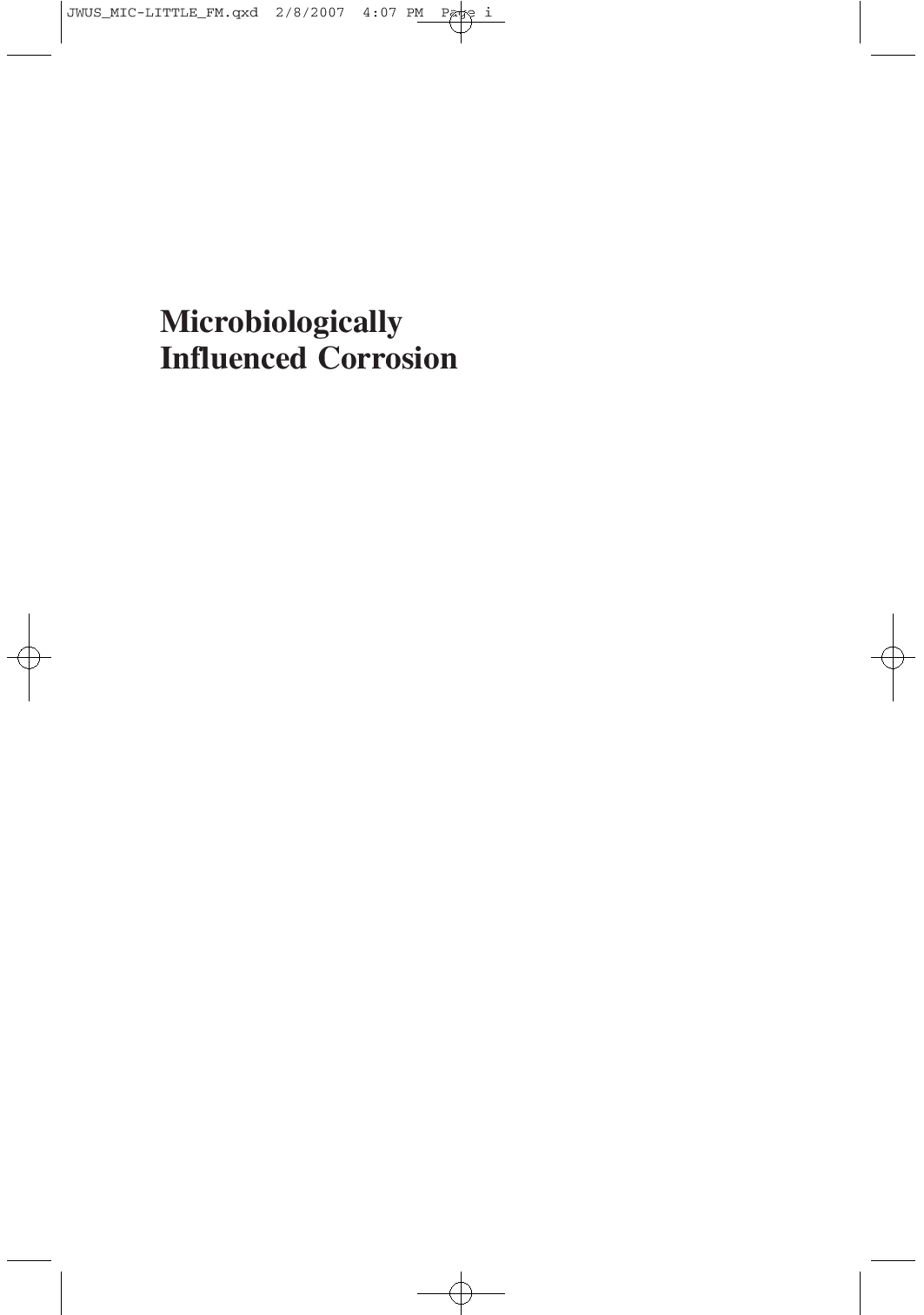 Microbiologically influenced corrosion