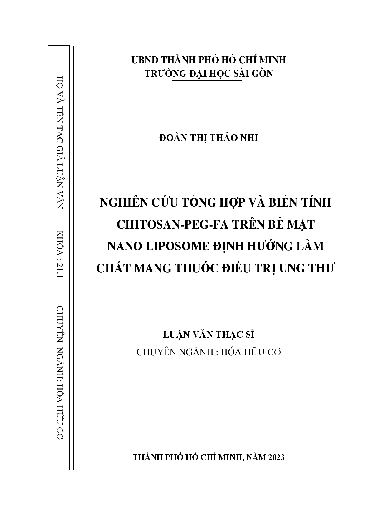 Nghiên cứu tổng hợp và biến tính Chitosan-PEG-FA trên bề mặt nano liposome định hướng làm chất mang thuốc điều trị ung thư