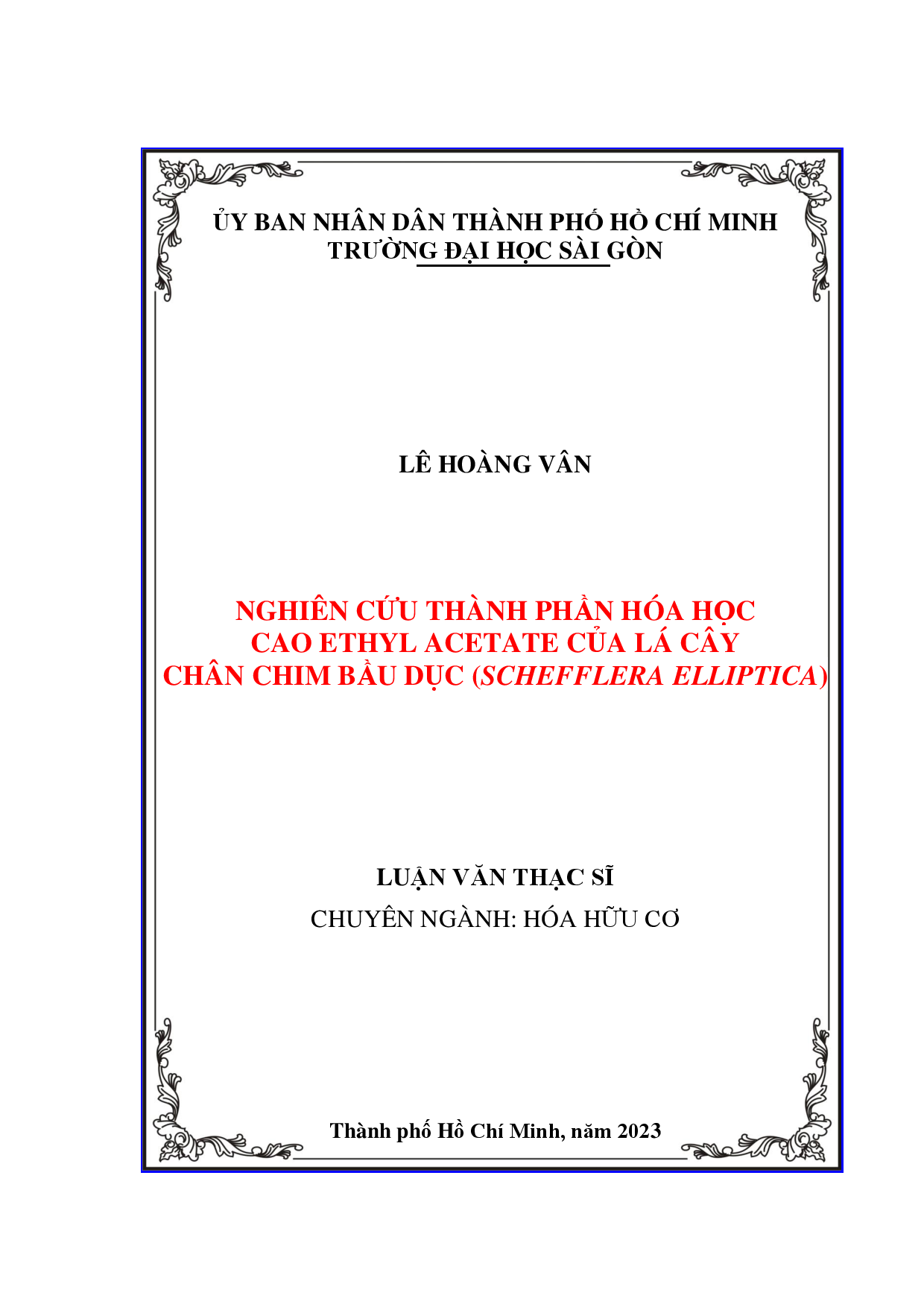 Nghiên cứu thành phần hoá học cao ethyl acetate của lá cây chân chim bầu dục (Schefflera elliptica)