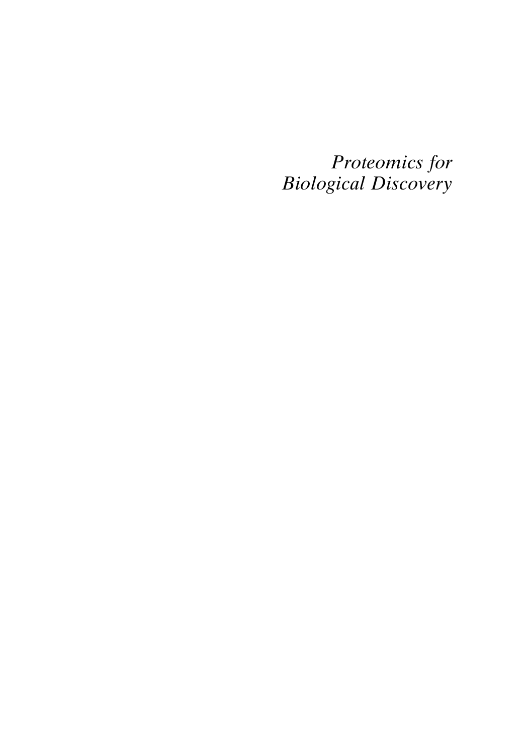 Proteomics for biological discovery